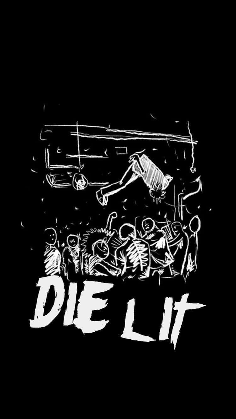 Die Lit, chalk-style illustration, black background, HD Phone Wallpaper