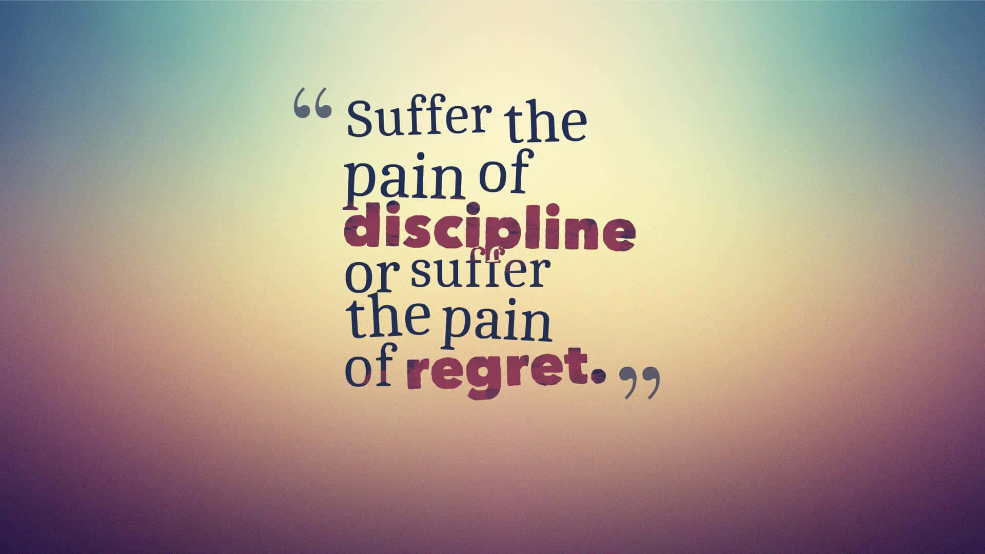 Discipline, Regret, motivational quote, Full HD Desktop Wallpaper