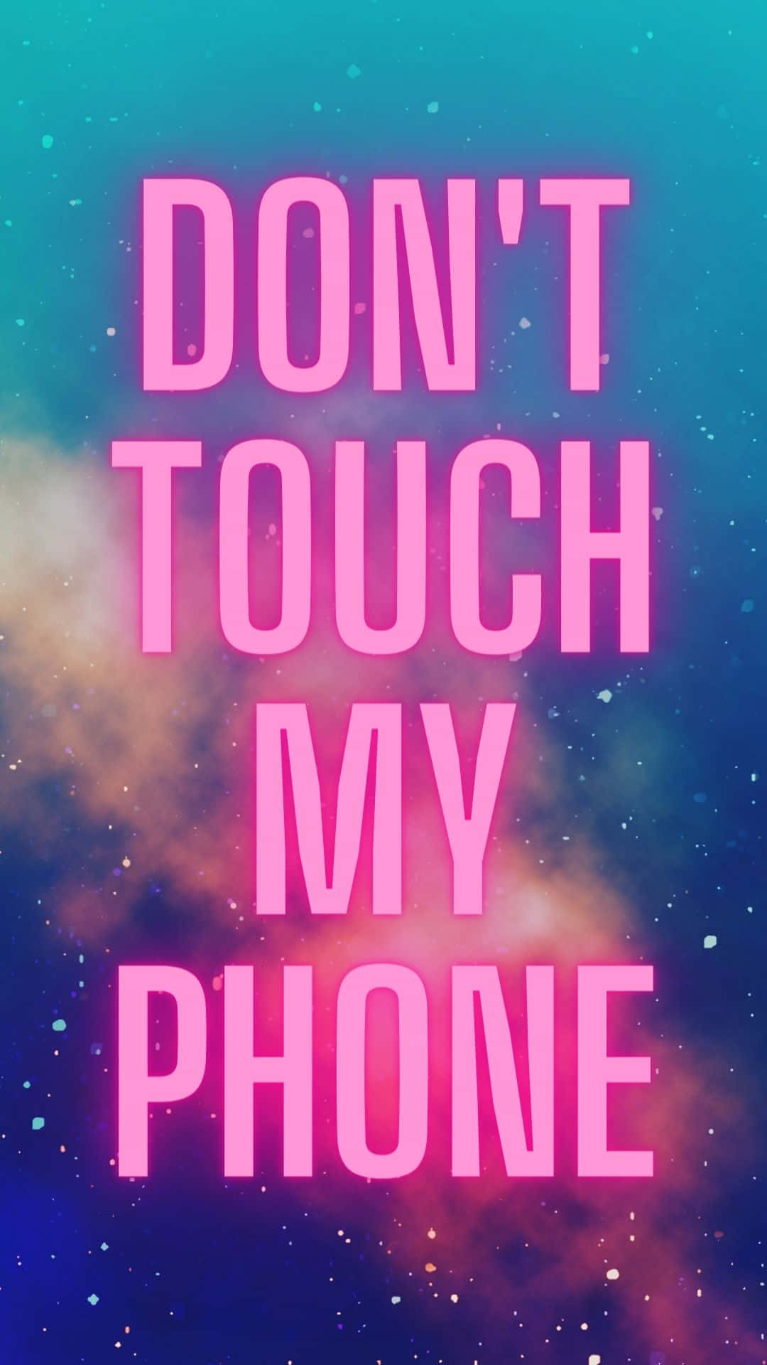 do not touch, pink text, cosmic nebula, Full HD Phone Wallpaper