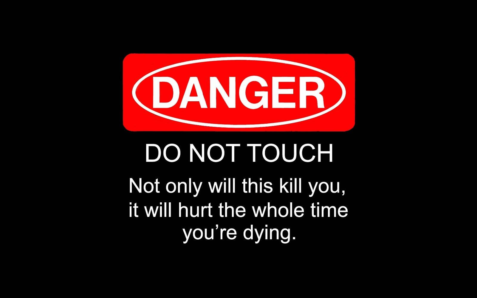 Dont Touch My Computer, stark red danger sign, DO NOT TOUCH, HD Desktop Wallpaper