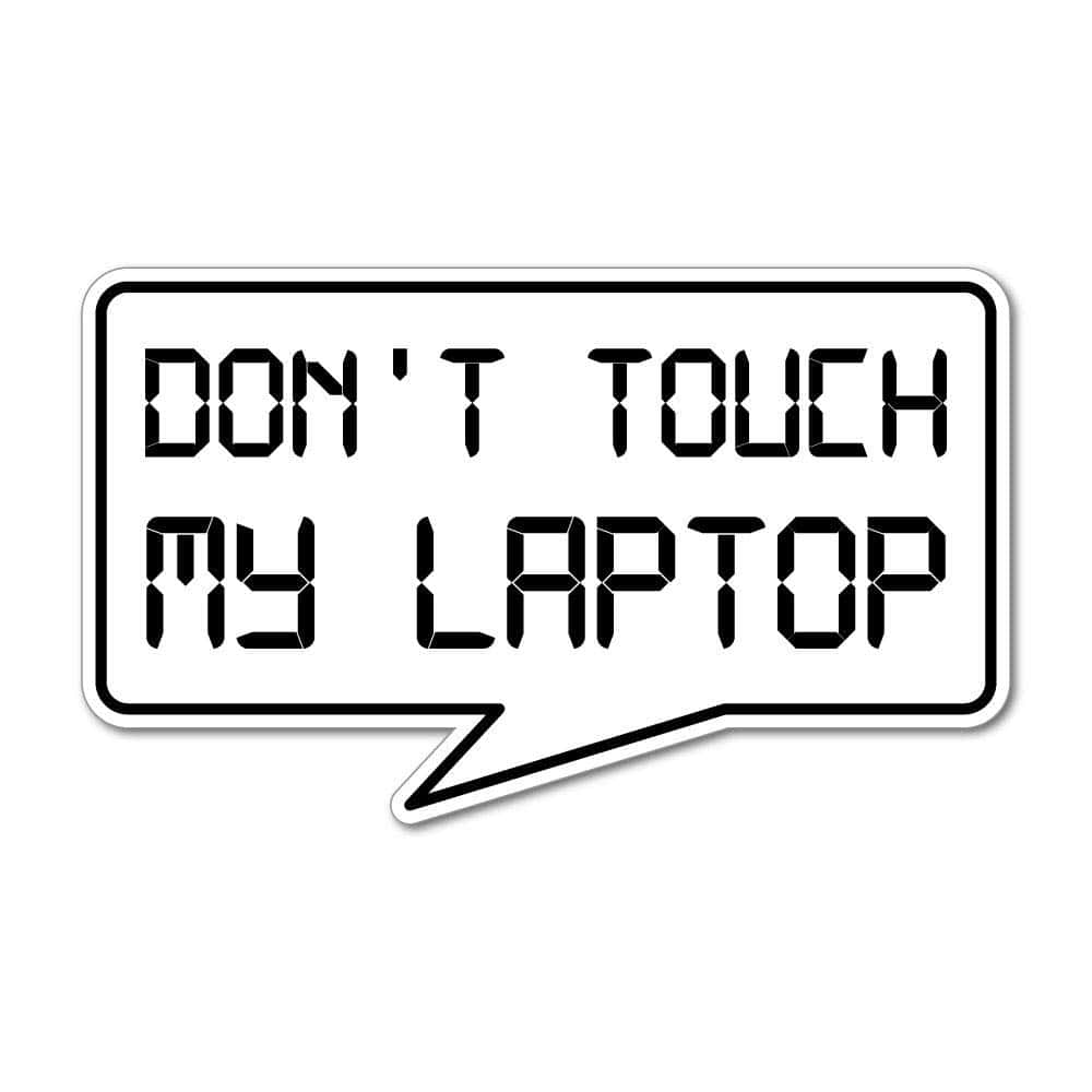 Dont Touch My Desktop, black speech bubble sticker, pixelated text, SD Desktop Wallpaper