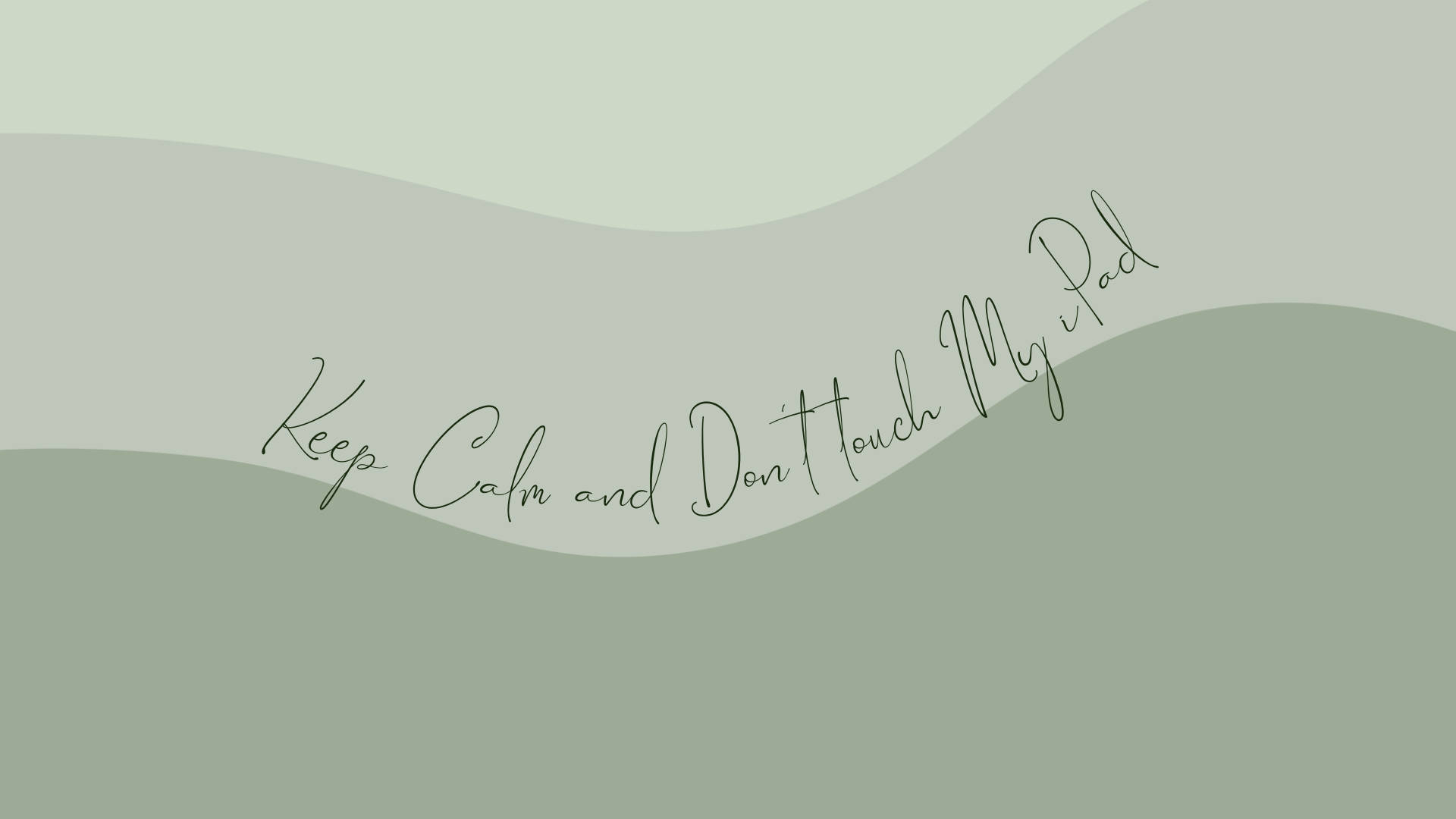 Don't Touch My iPad, green, wavy background, Full HD Desktop Wallpaper