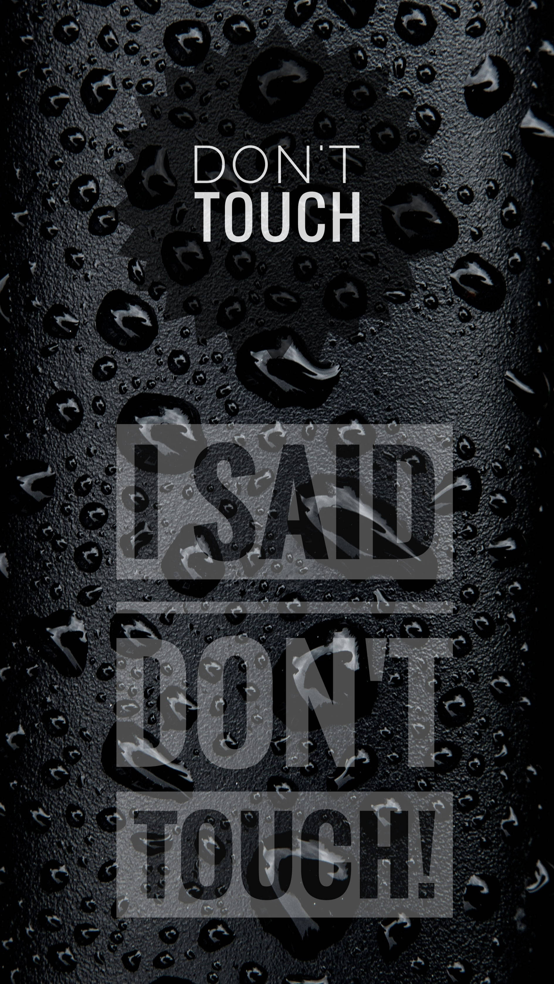 Dont Touch My iPad, white text, black surface, 2K Phone Wallpaper