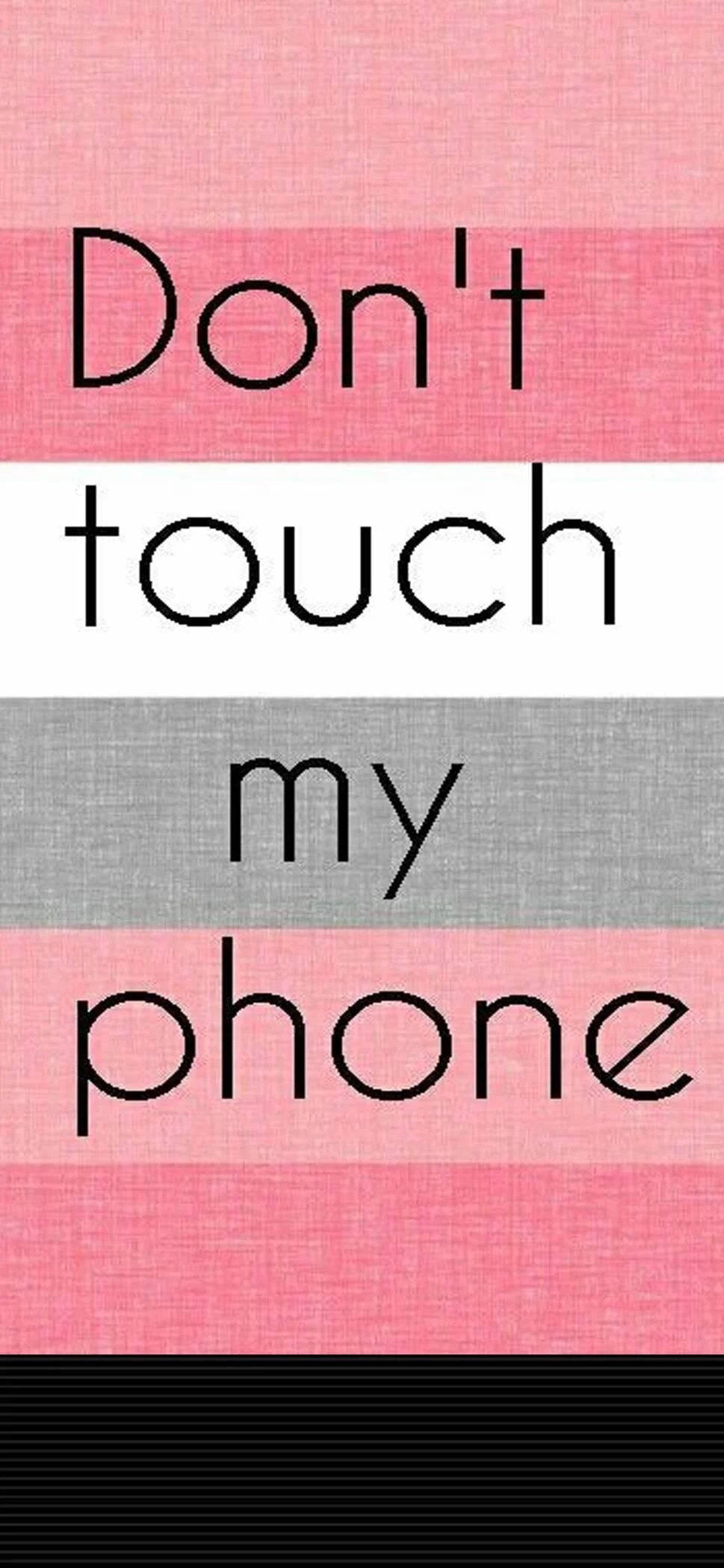 Don't Touch My Phone, pink stripes, black text, Full HD Phone Wallpaper