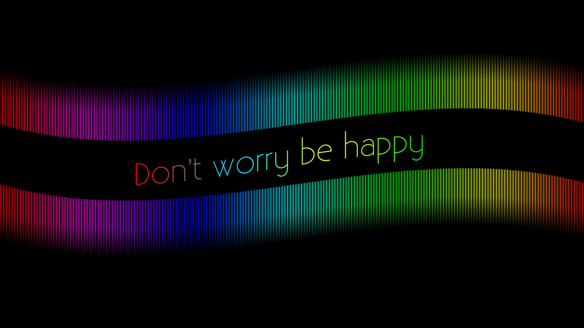 Don't Worry Be Happy, rainbow wave, vertical lines, Full HD Desktop Wallpaper