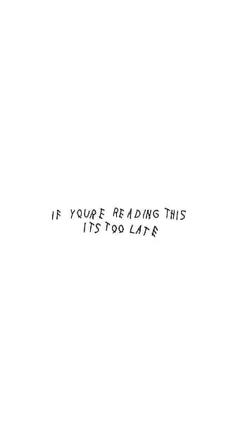 Drake, minimalist white background, handwritten black text, SD Phone Wallpaper