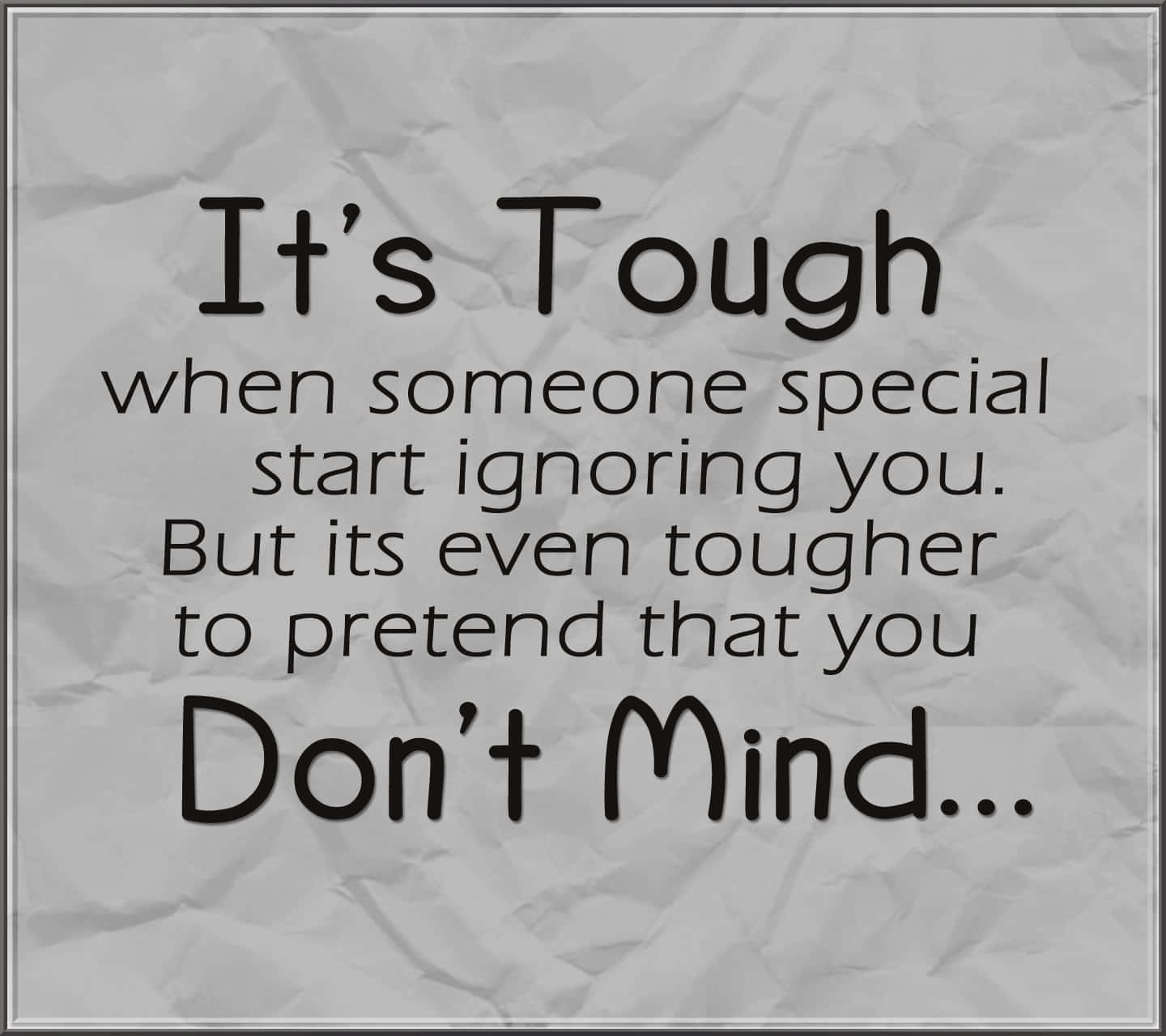 Tough Quotes, black text, crumpled gray paper, HD Desktop Wallpaper
