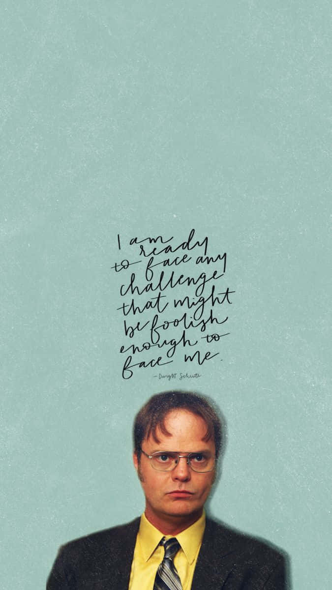 Dwight Schrute, teal background, handwritten quote, SD Phone Wallpaper