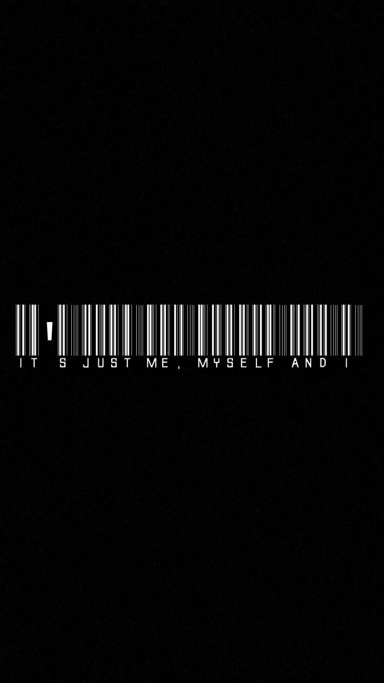 white e girl aesthetic bar code, IT S JUST ME MYSELF AND I, black background, HD Phone Wallpaper