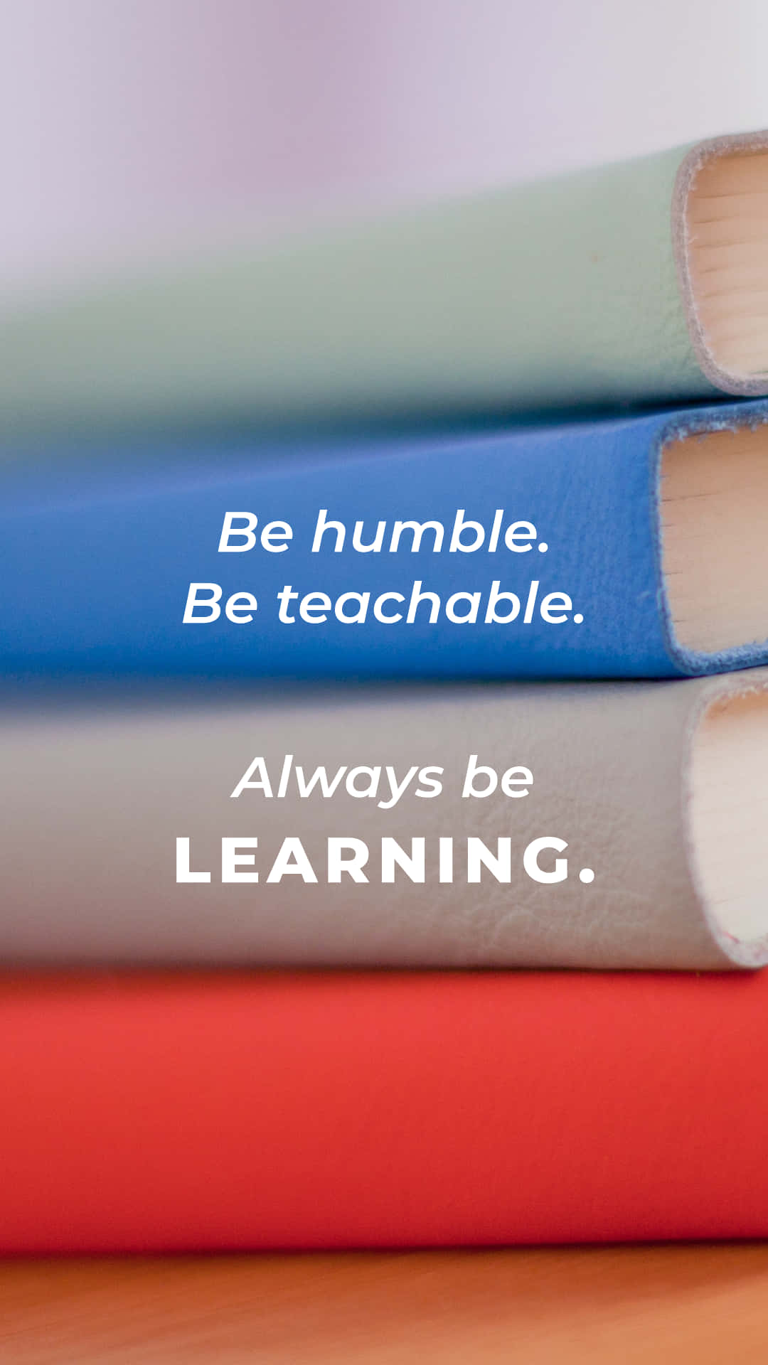 books, motivational text overlay, wooden surface, Full HD Phone Wallpaper