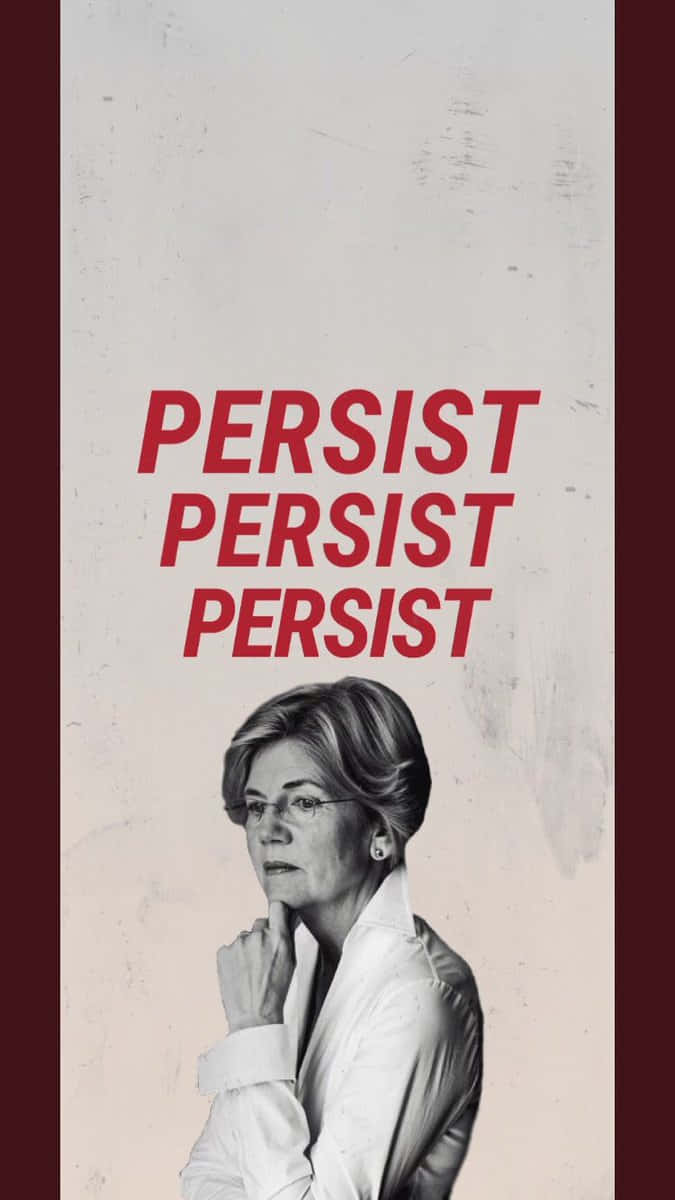 Elizabeth Warren, PERSIST, red text, SD Phone Wallpaper