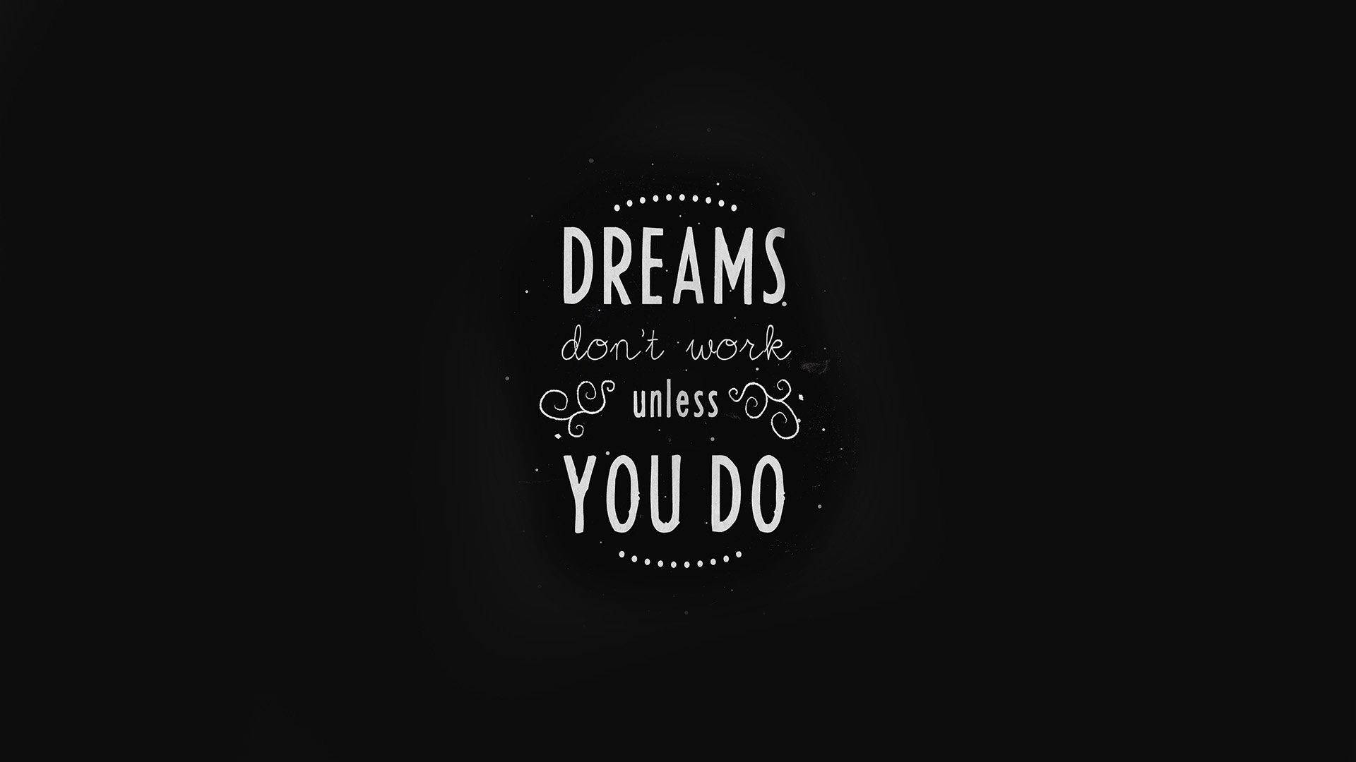 minimalist, motivational, work for your dreams, Full HD Desktop Wallpaper