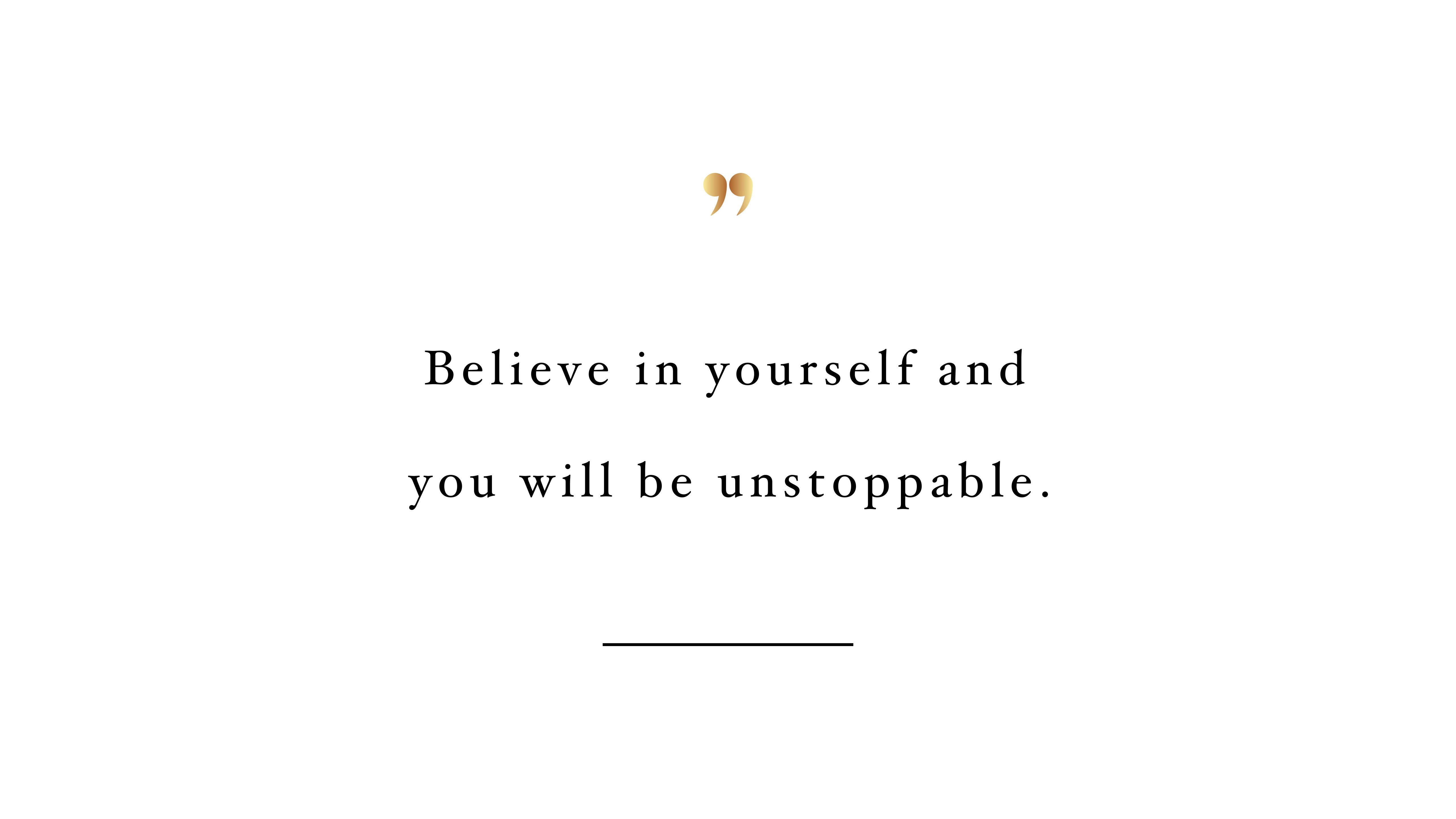 Believe in Yourself, black serif text, gold quotation mark, 5K Desktop Wallpaper