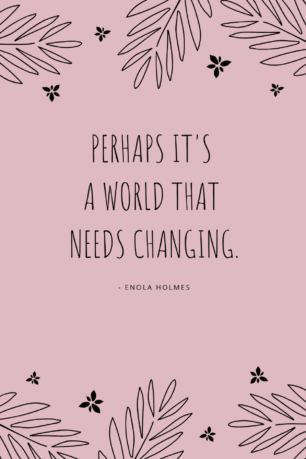Enola Holmes, pink aesthetic, handwritten quote, Full HD Phone Wallpaper
