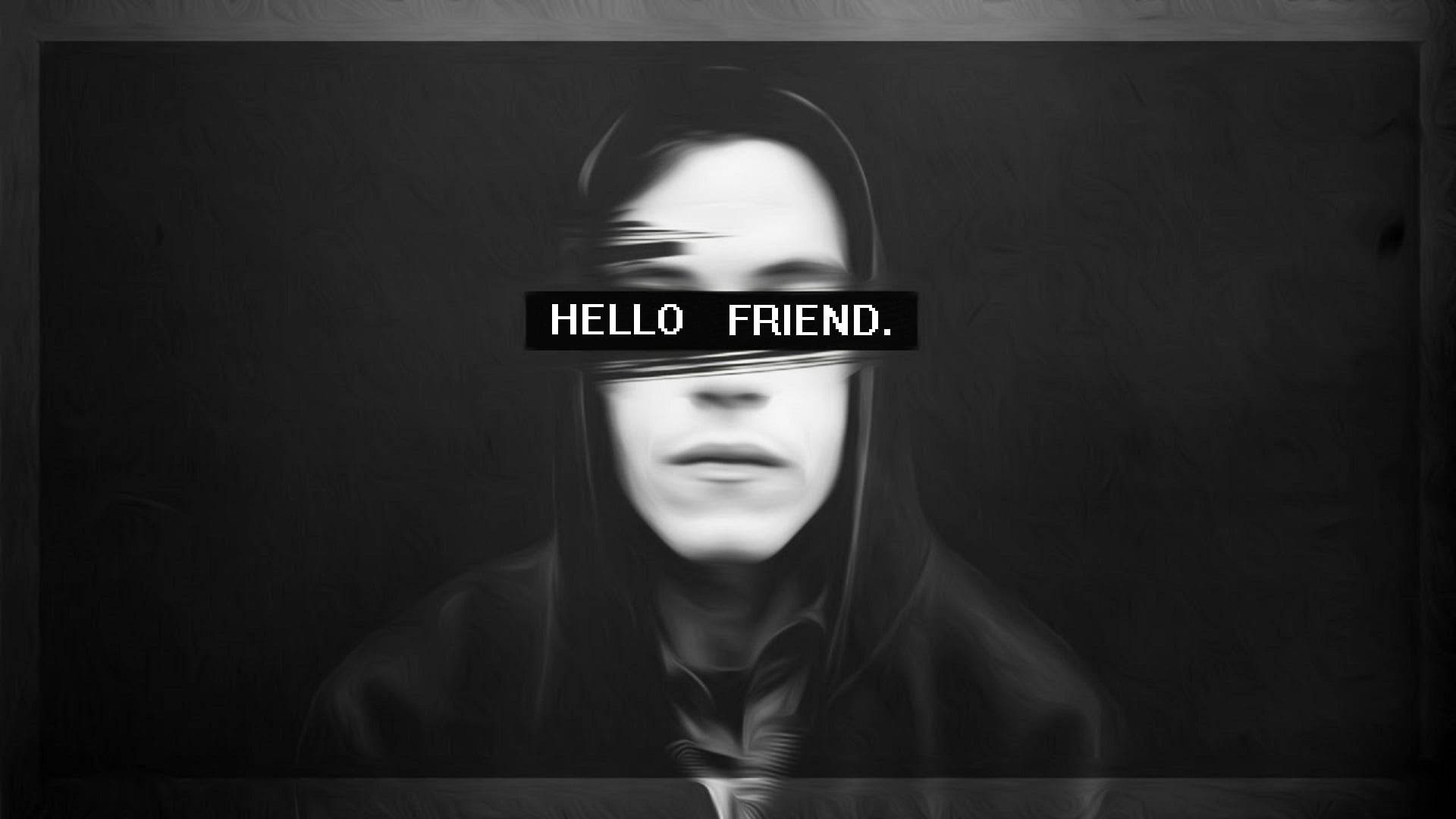 hello friend text, hooded person, monochrome portrait, Full HD Desktop Wallpaper