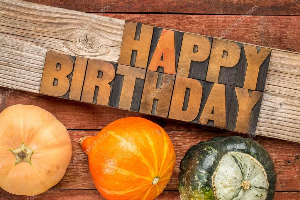 Fall Birthday, vintage wooden letterpress, rustic wood, SD Desktop Wallpaper