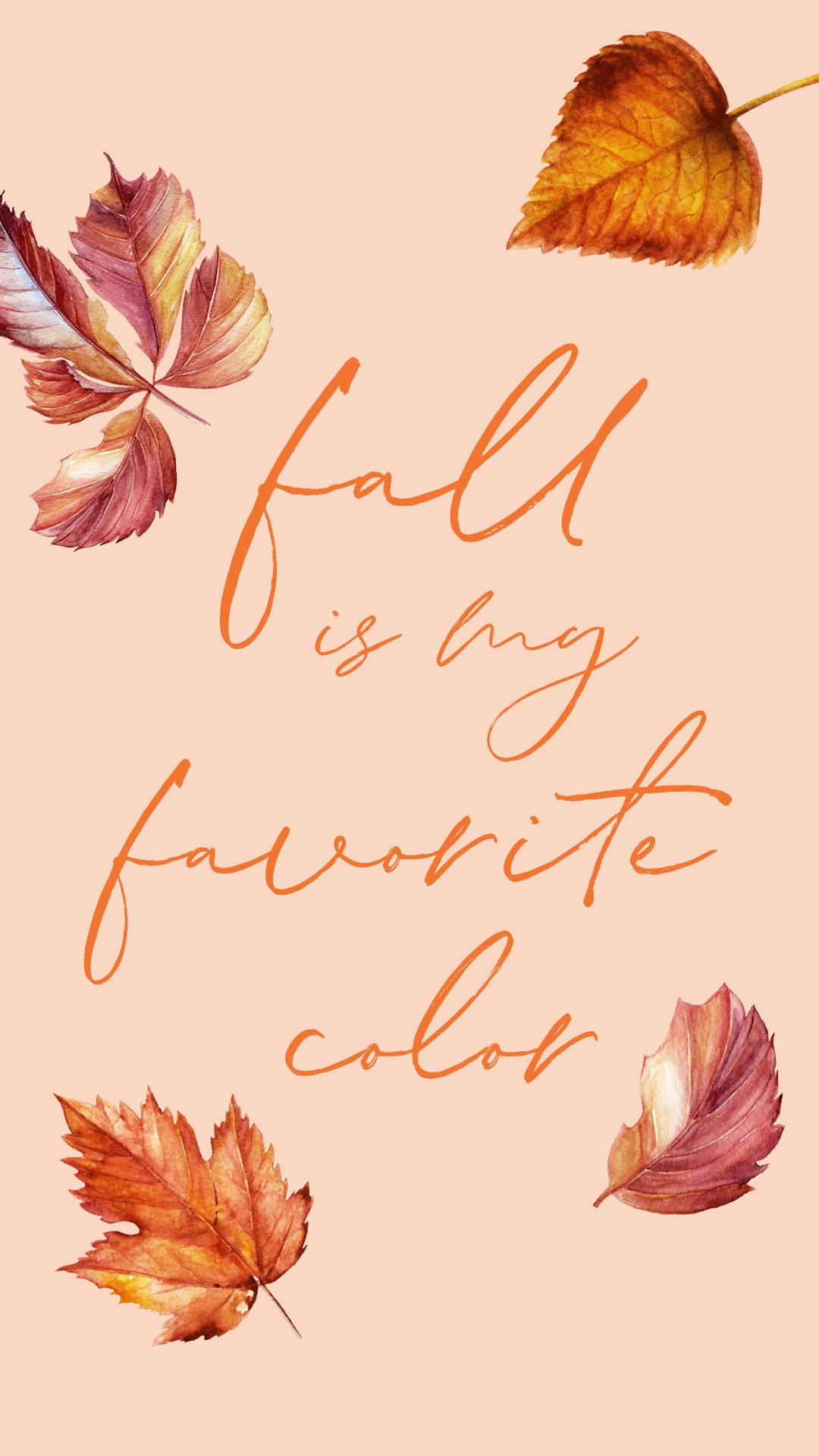 watercolor autumn leaves, warm hues, elegant cursive text, Full HD Phone Wallpaper