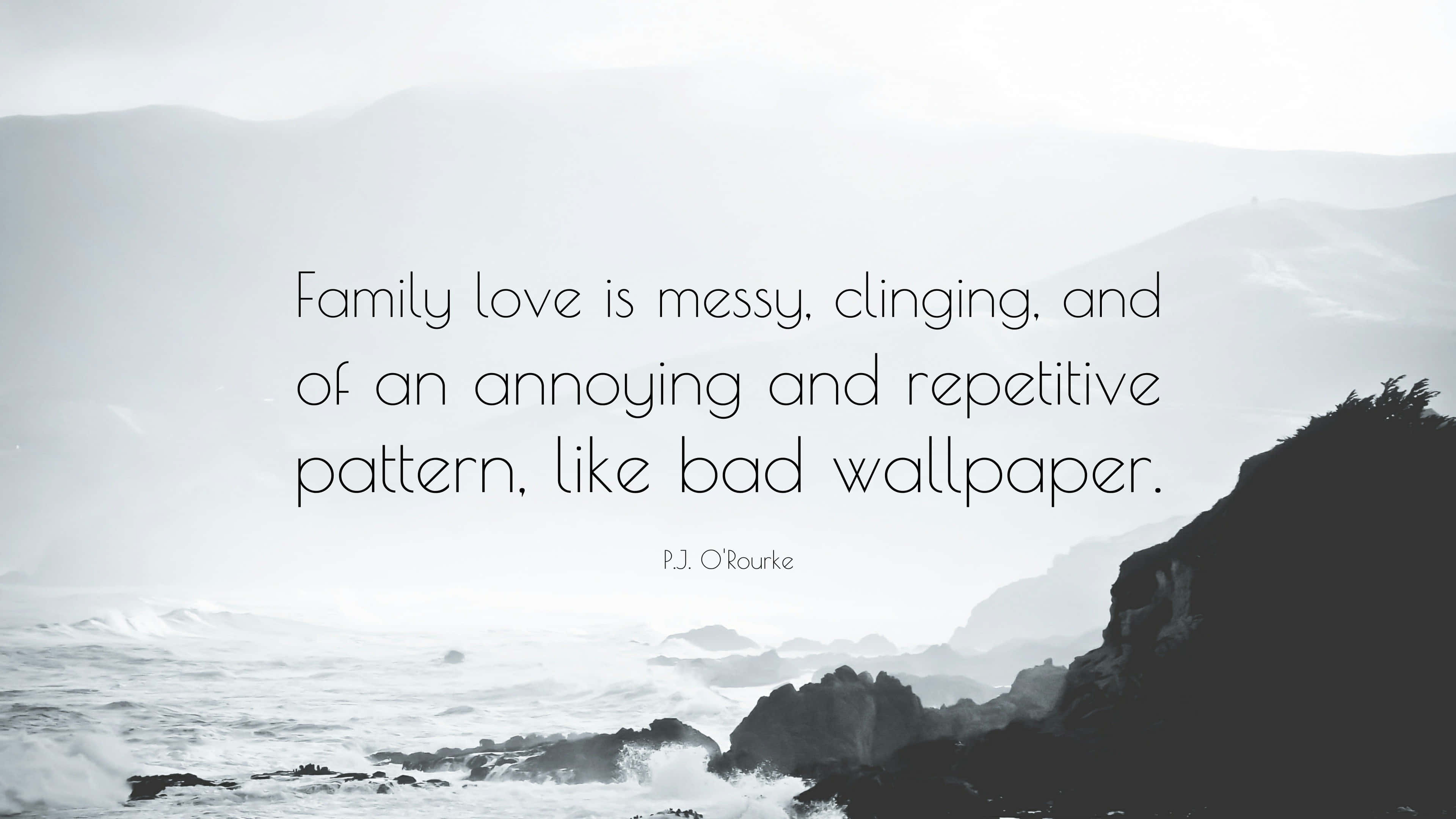Family Love Messy Quote, ocean backdrop, crashing waves, 4K Desktop Wallpaper