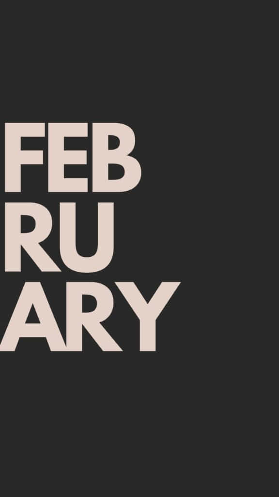 February, beige, charcoal, SD Phone Wallpaper