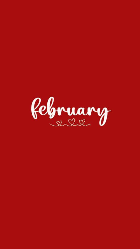 February, red background, white cursive text, SD Phone Wallpaper