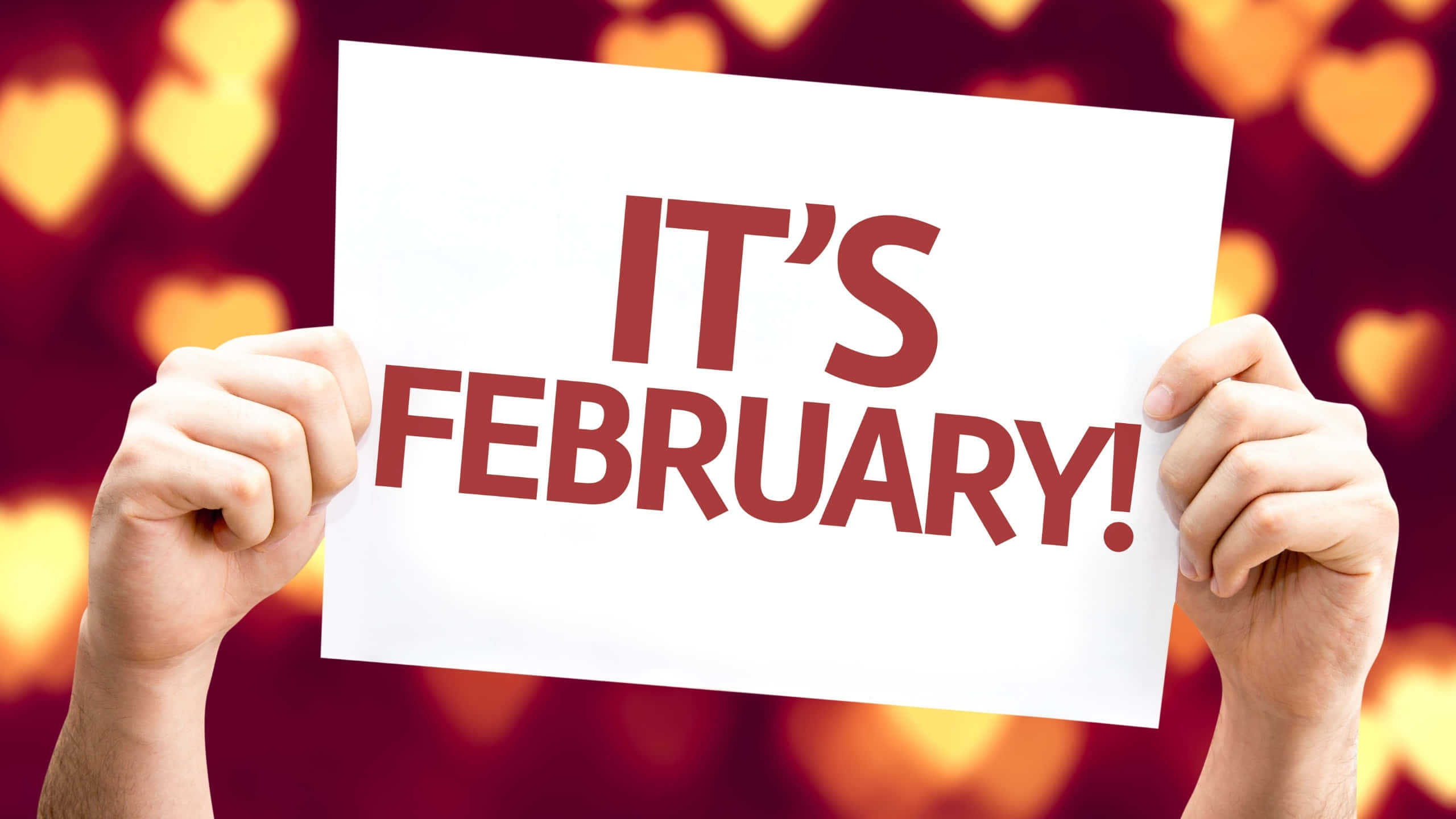 IT'S FEBRUARY!, glowing heart shapes, red and gold, 2K Desktop Wallpaper