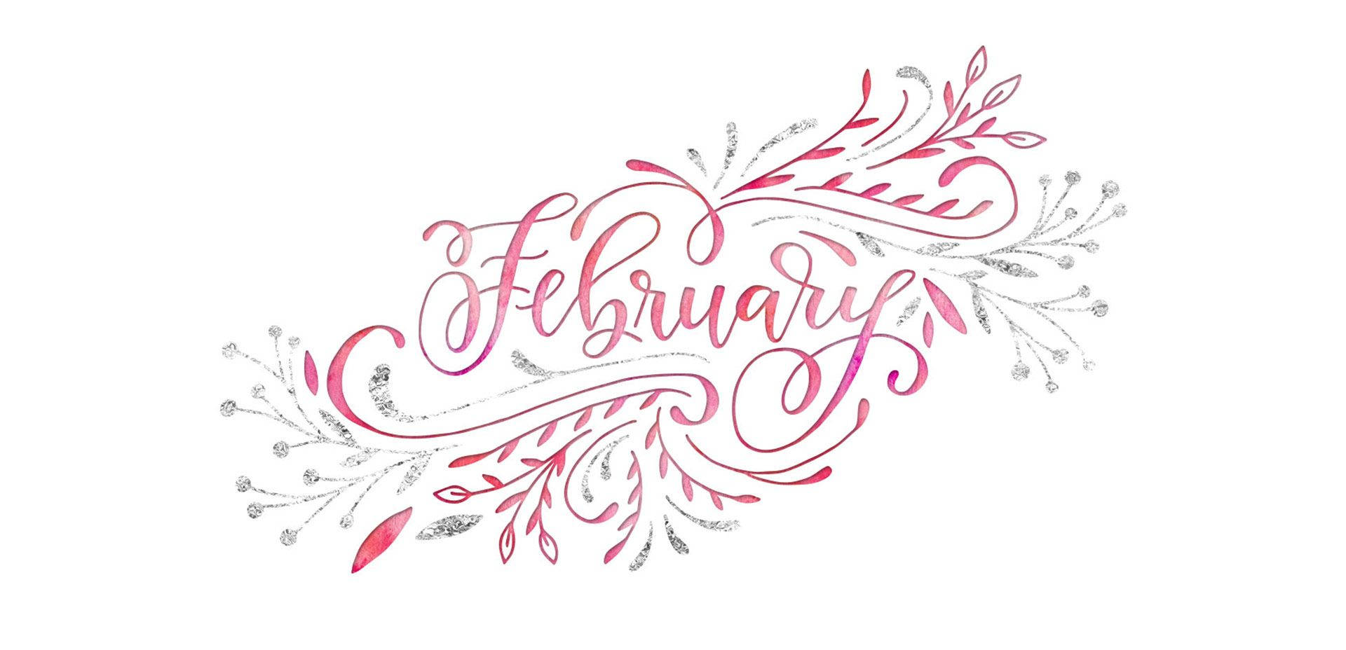 February, pink script, glittery silver foliage, Full HD Desktop Wallpaper