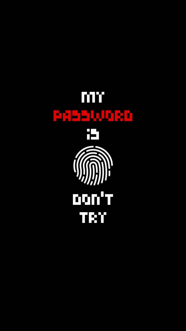 Fingerprint Phone, my password is, fingerprint icon, SD Phone Wallpaper