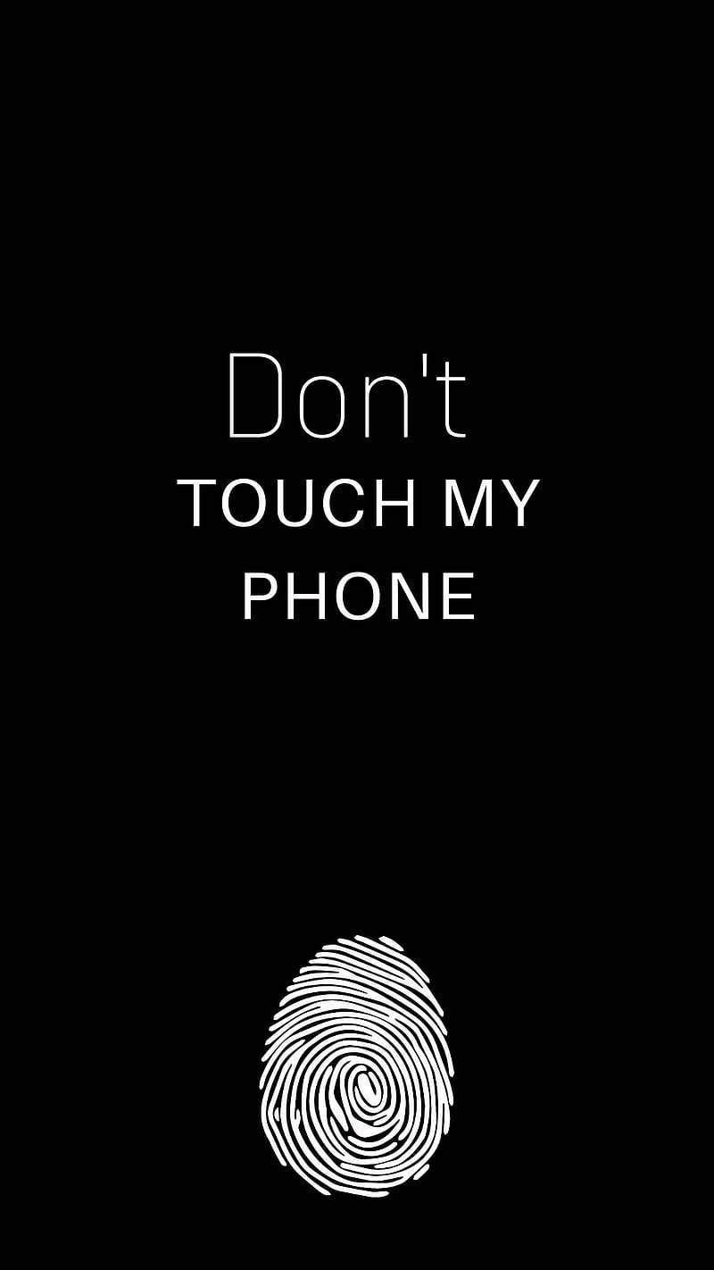 Don't Touch My Phone Fingerprint, fingerprint graphic, white text, HD Phone Wallpaper