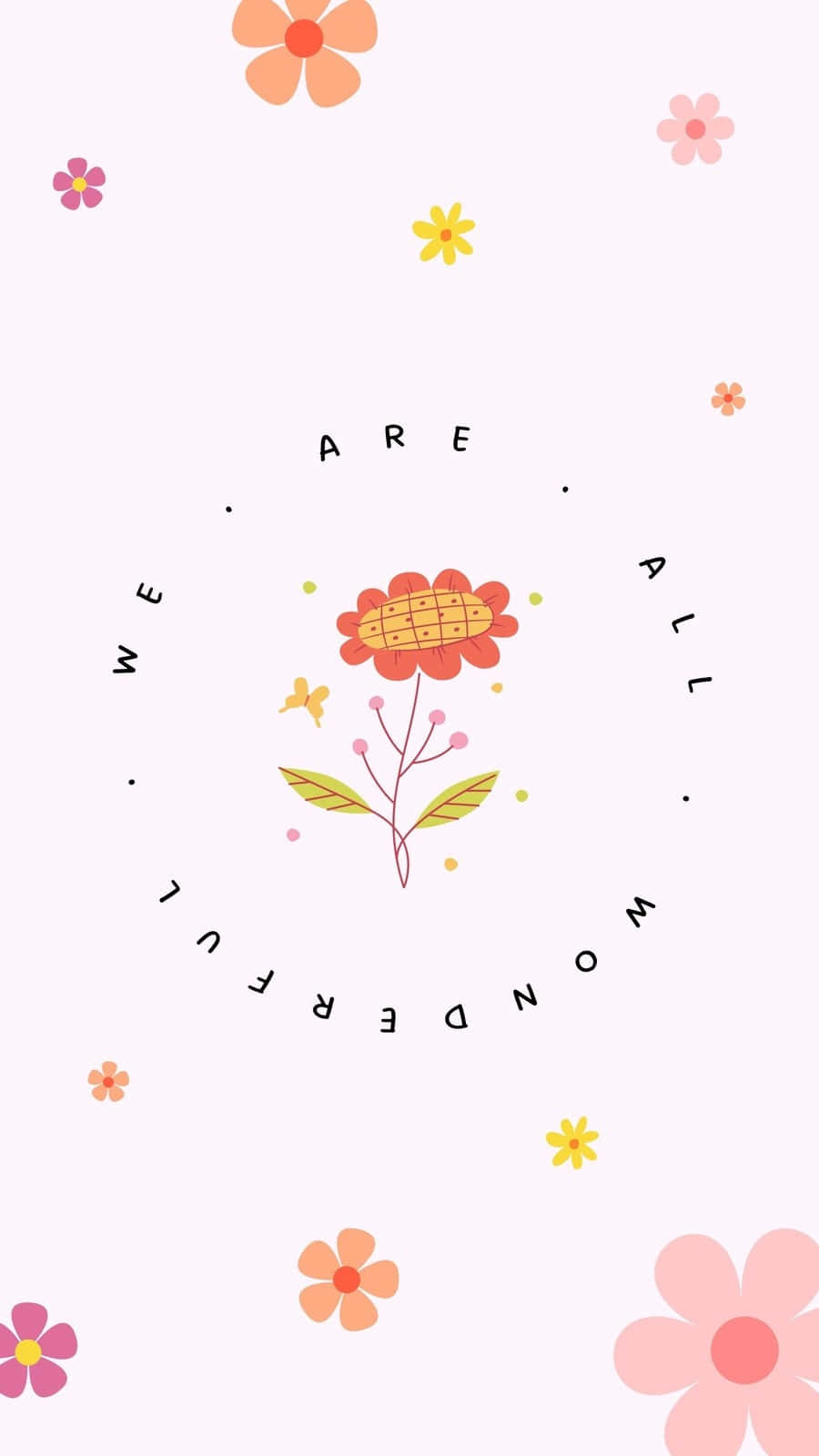 WE ARE ALL WONDERFUL, circular layout, pastel wallpaper, HD Phone Wallpaper