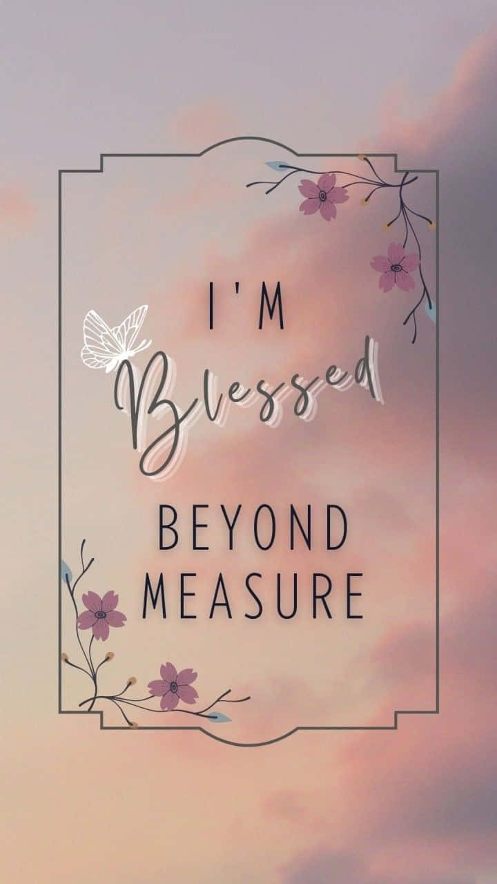 Blessed Beyond Measure, soft pastel sky, elegant script, HD Phone Wallpaper
