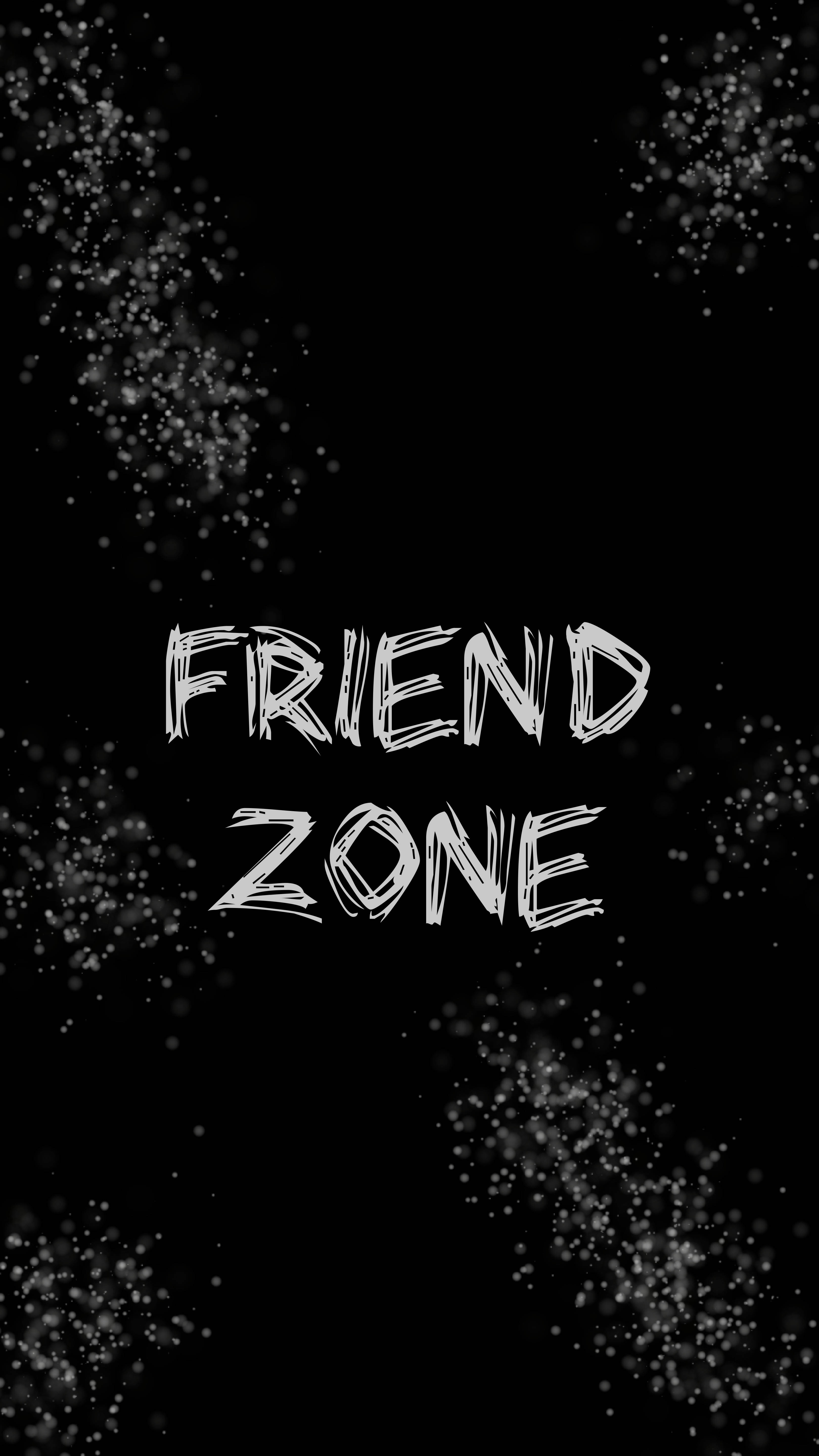 black background, white graffiti-style text, friend zone, 5K Phone Wallpaper