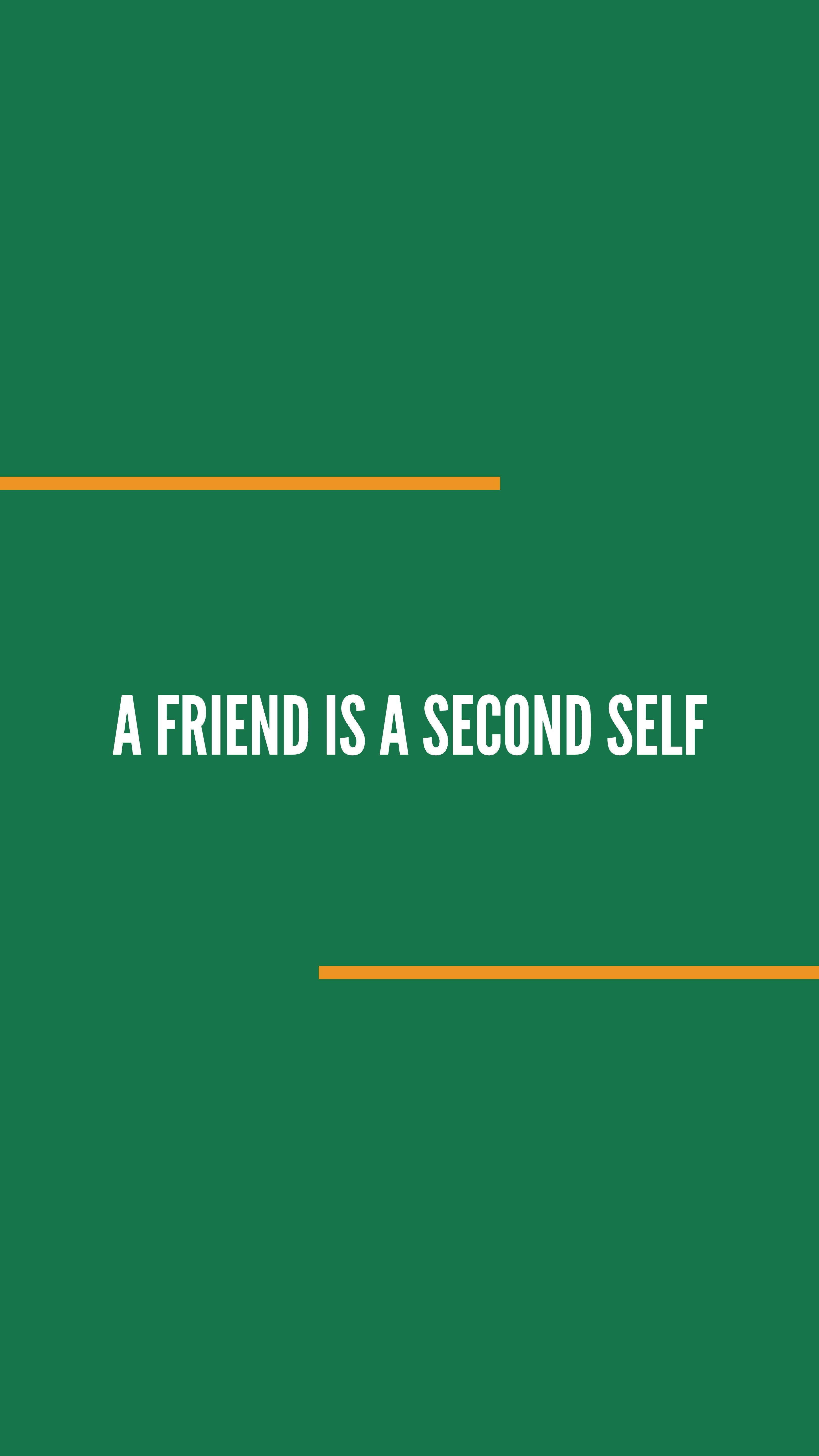 A FRIEND IS A SECOND SELF, solid green background, two orange horizontal lines, 5K Phone Wallpaper