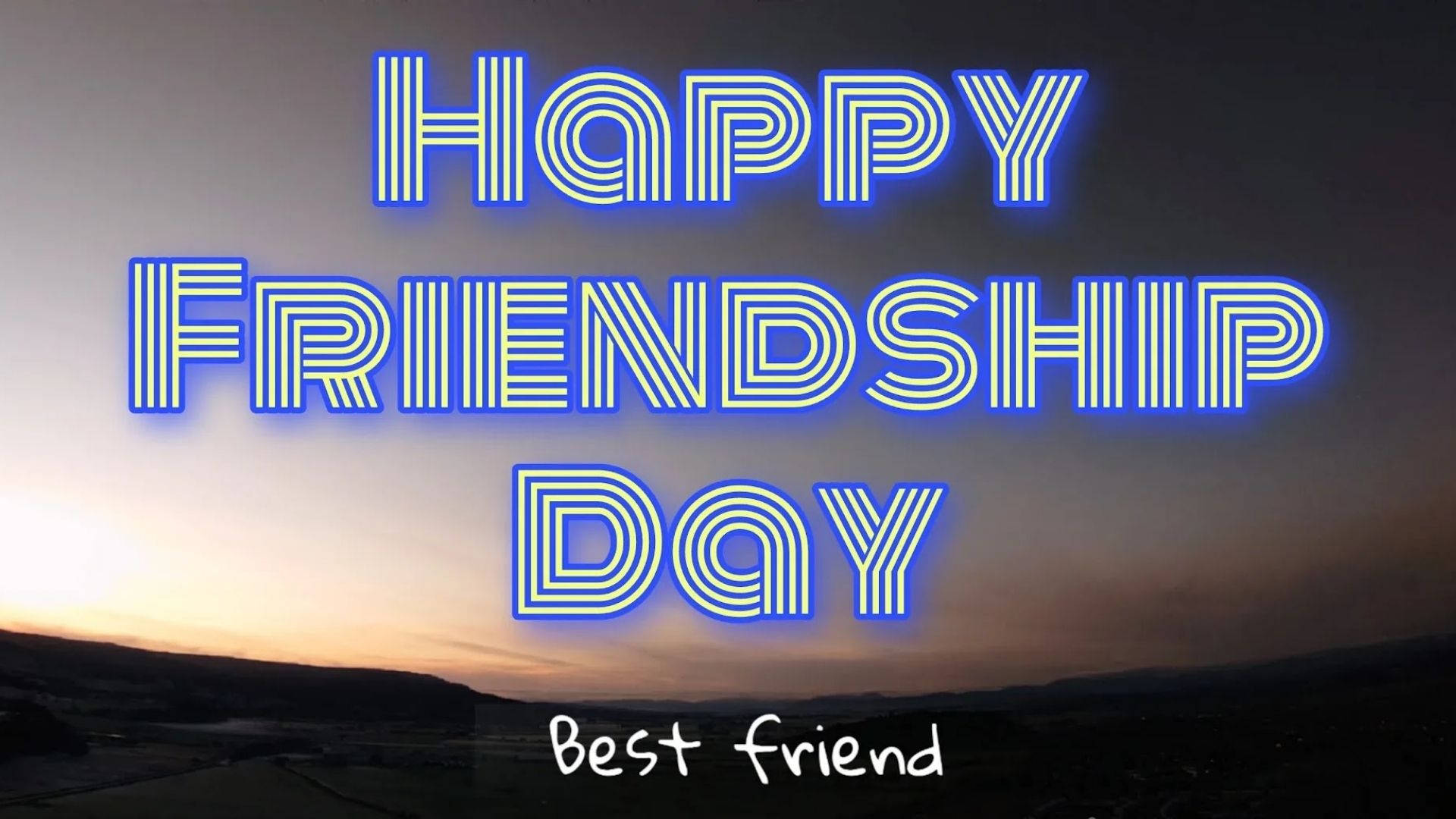 HAPPY FRIENDSHIP DAY, Best friend, twilight sky, Full HD Desktop Wallpaper