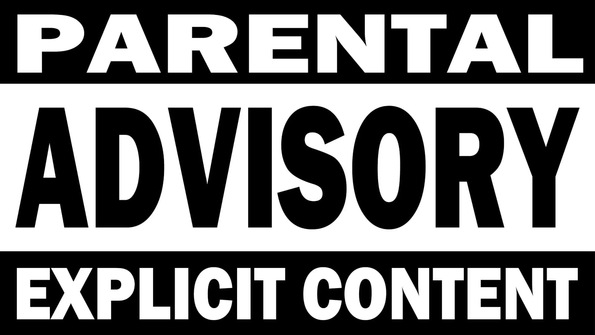 Parental Advisory Explicit Content, black and white, stark typography, Full HD Desktop Wallpaper