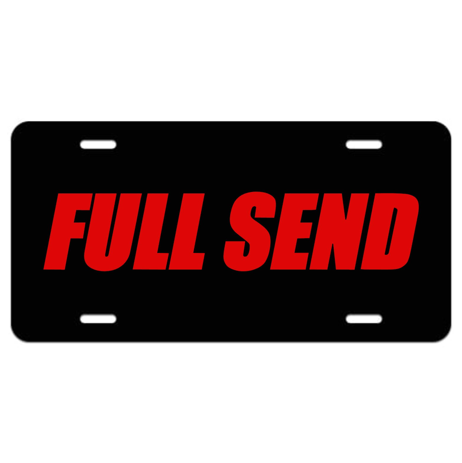 Full Send, black license plate, bold red text, HD Phone Wallpaper