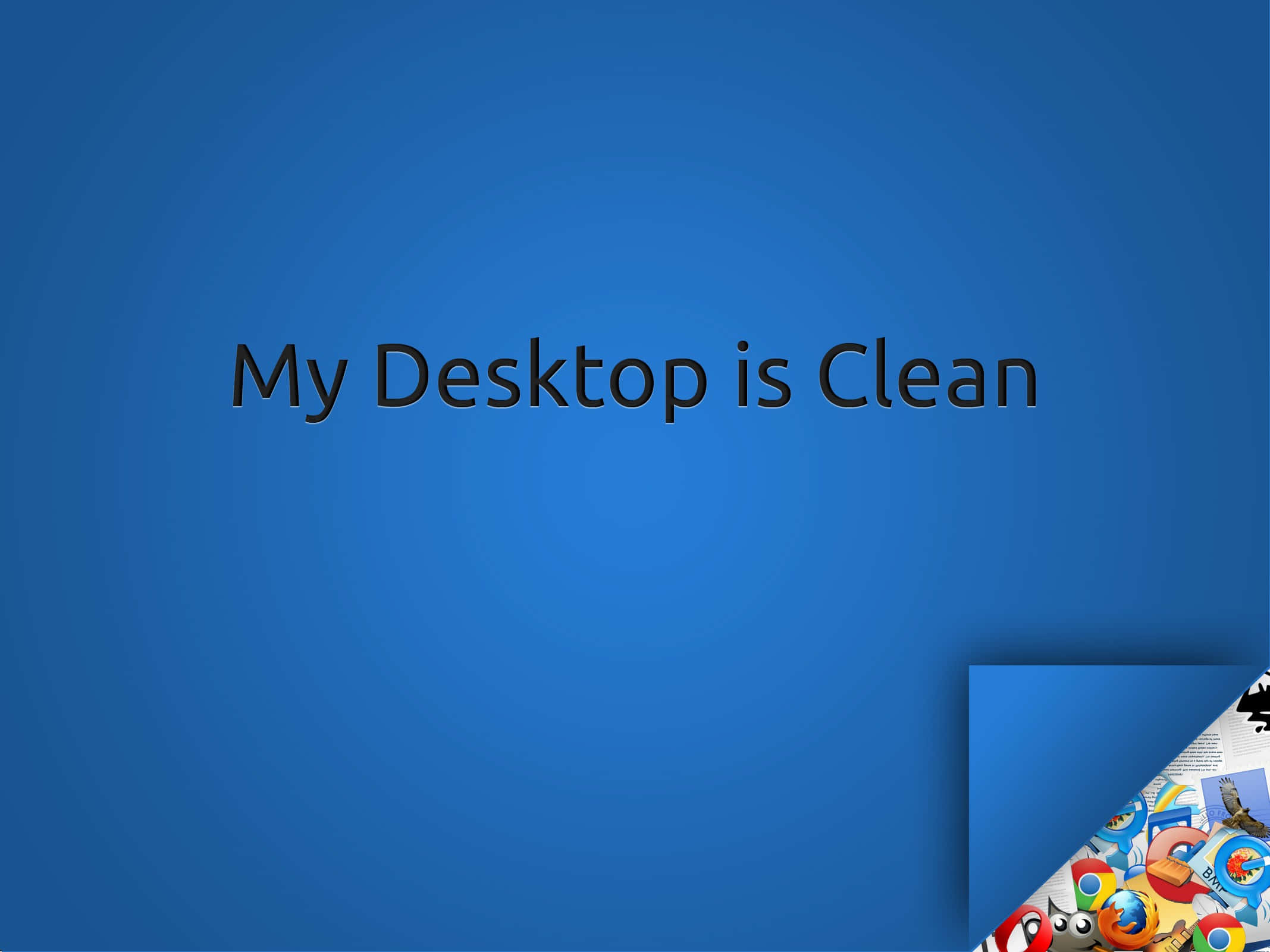 blue gradient, desktop background, text saying 'My Desktop is Clean', Full HD Desktop Wallpaper