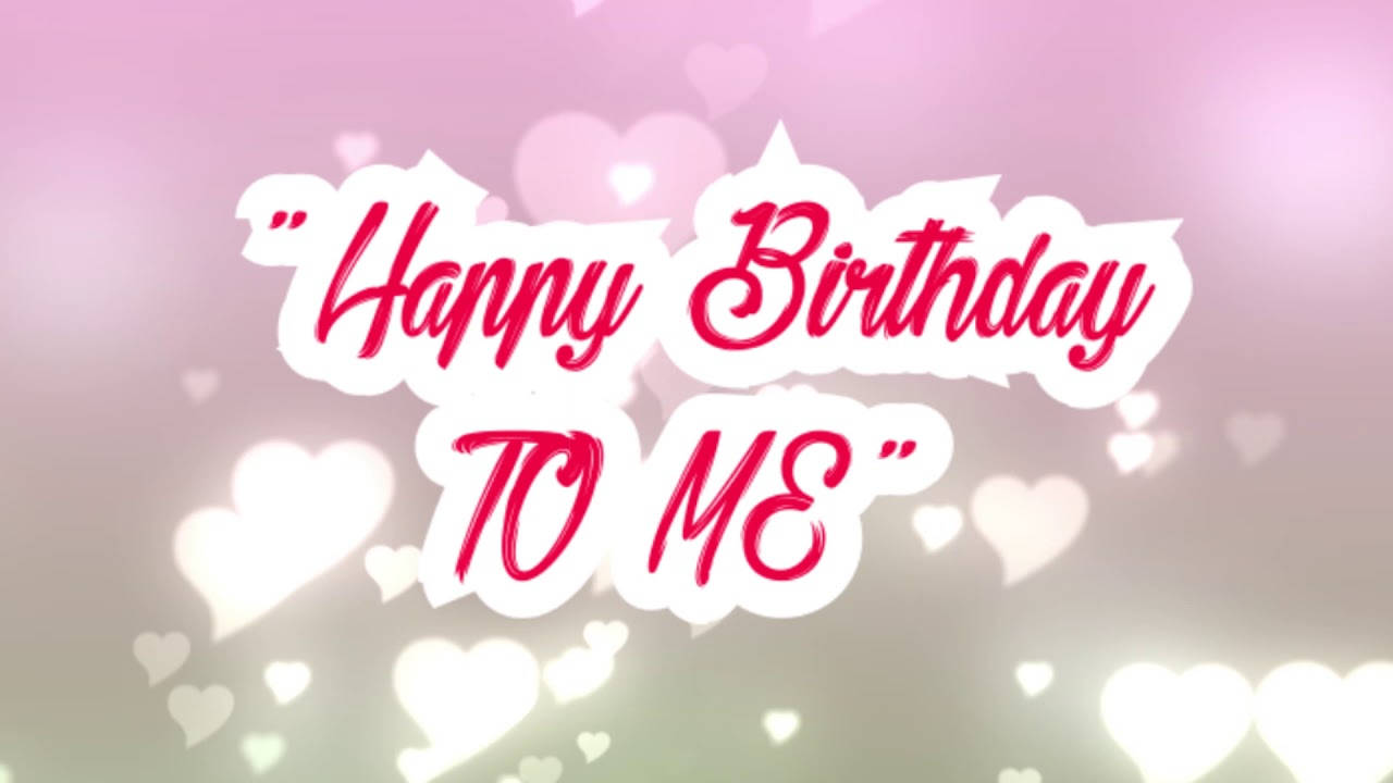 Happy Birthday To Me With Hearts, pink cursive text, glowing hearts, HD Desktop Wallpaper