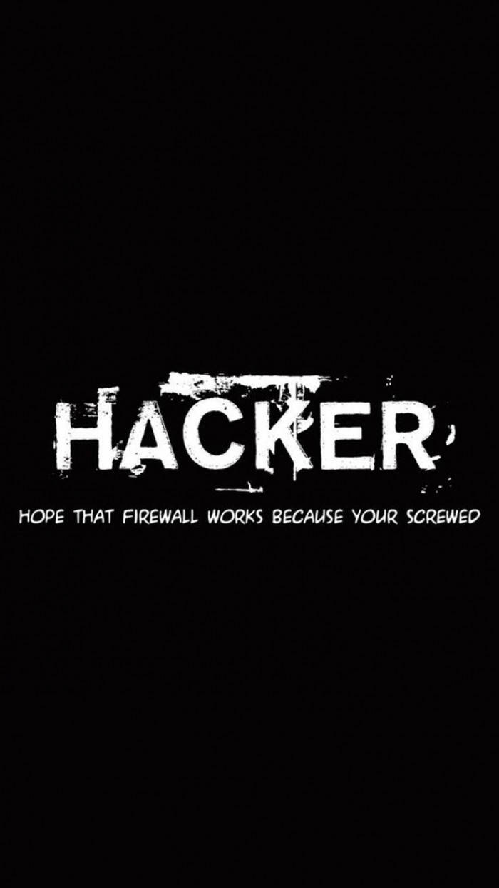 HACKER, HOPE THAT FIREWALL WORKS BECAUSE YOUR SCREWED, white graffiti-style text, SD Phone Wallpaper