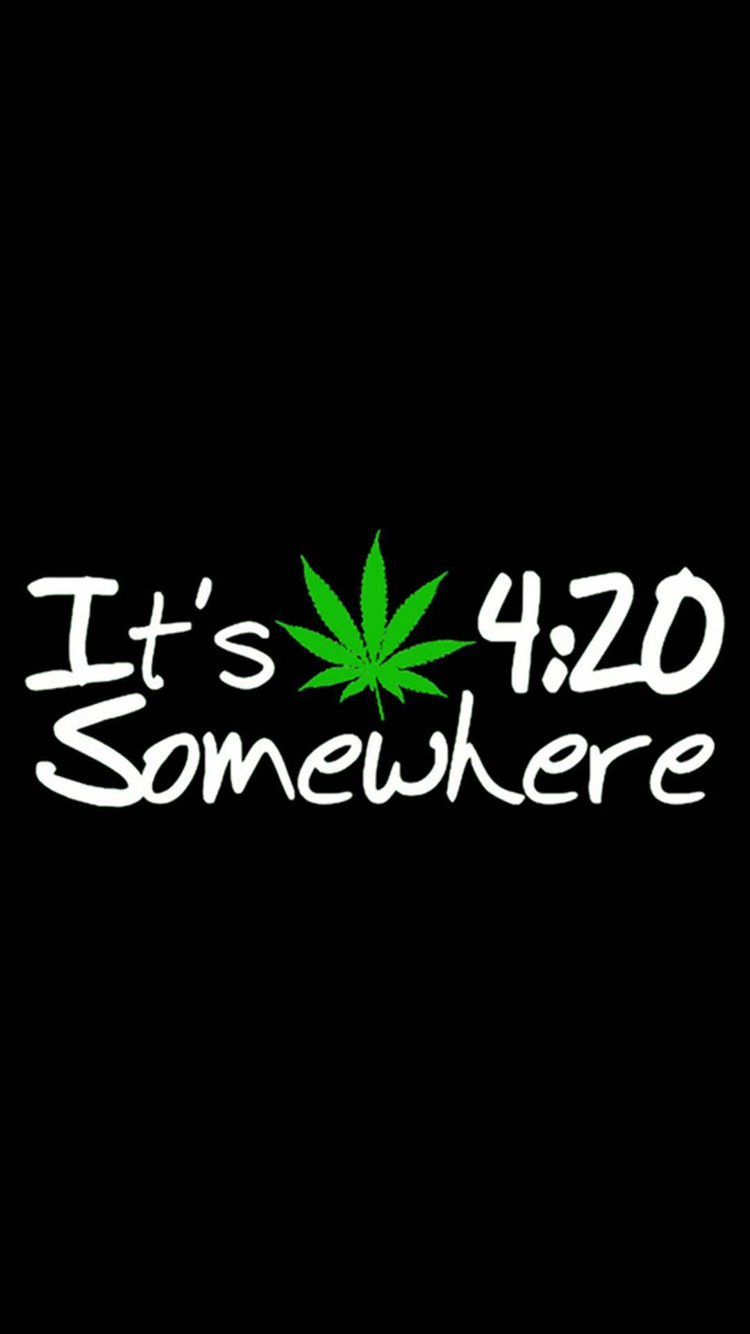 4:20, cannabis leaf, white text, Full HD Phone Wallpaper