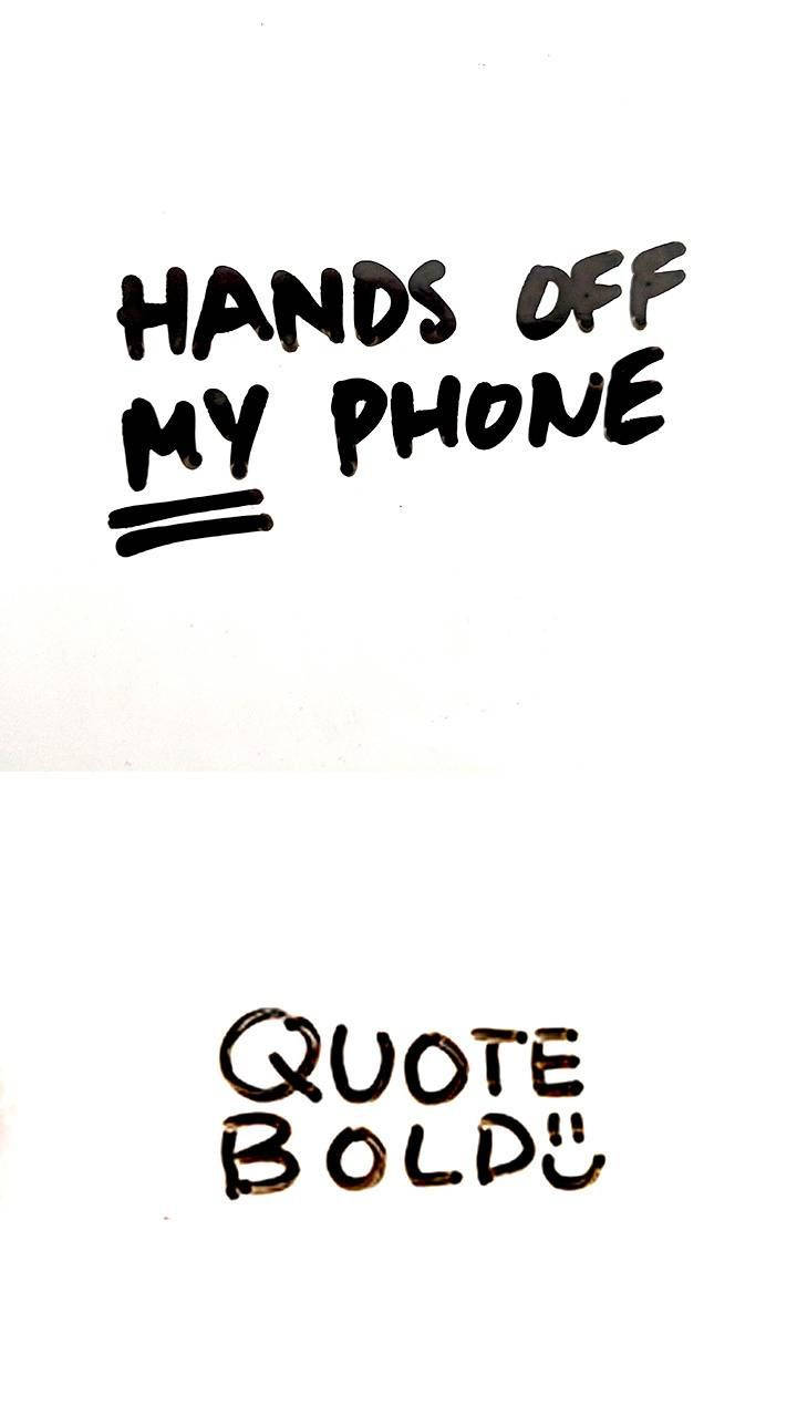 HANDS OFF MY PHONE, QUOTE BOLDU, white background, HD Phone Wallpaper