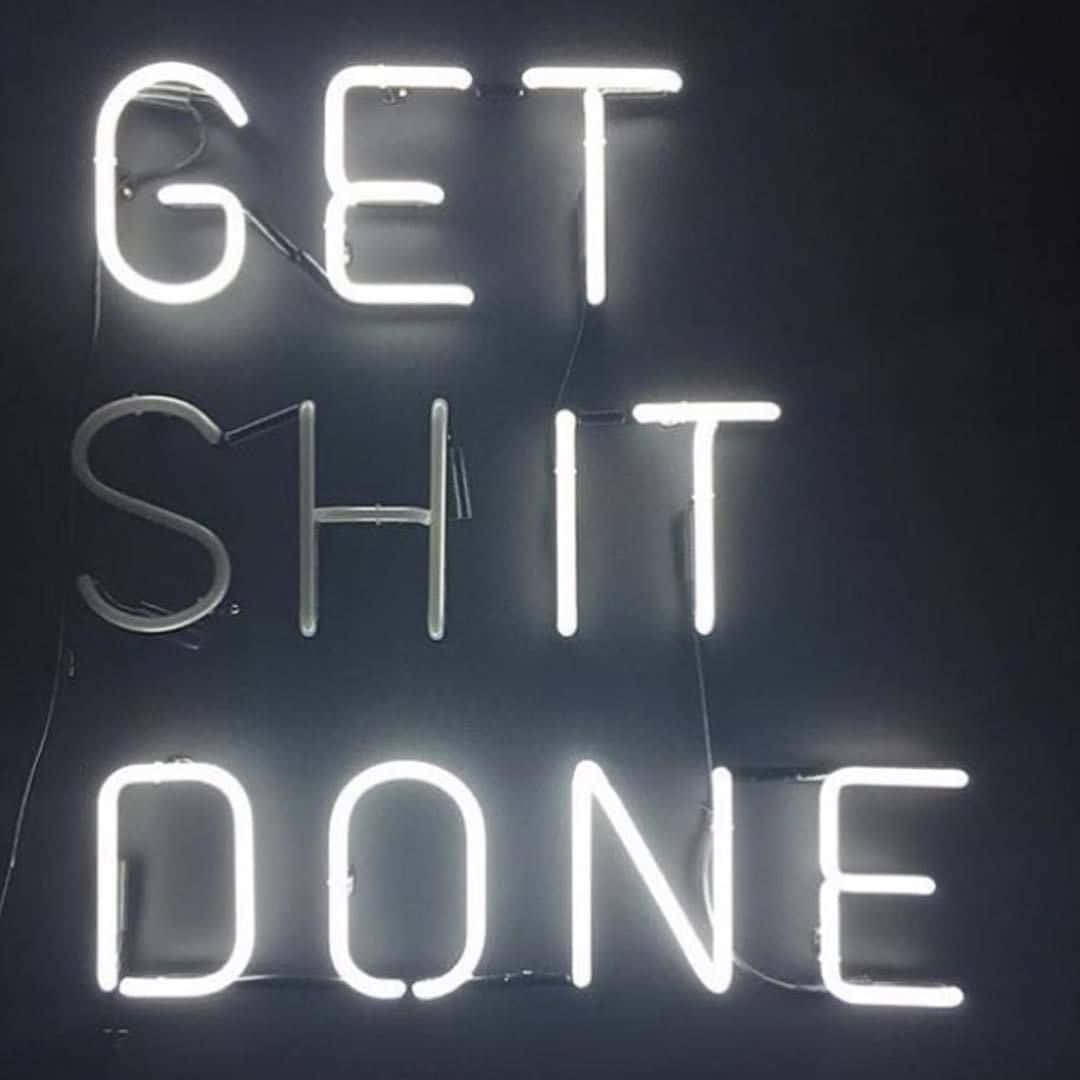 get shit done, neon sign, white neon, SD Desktop Wallpaper