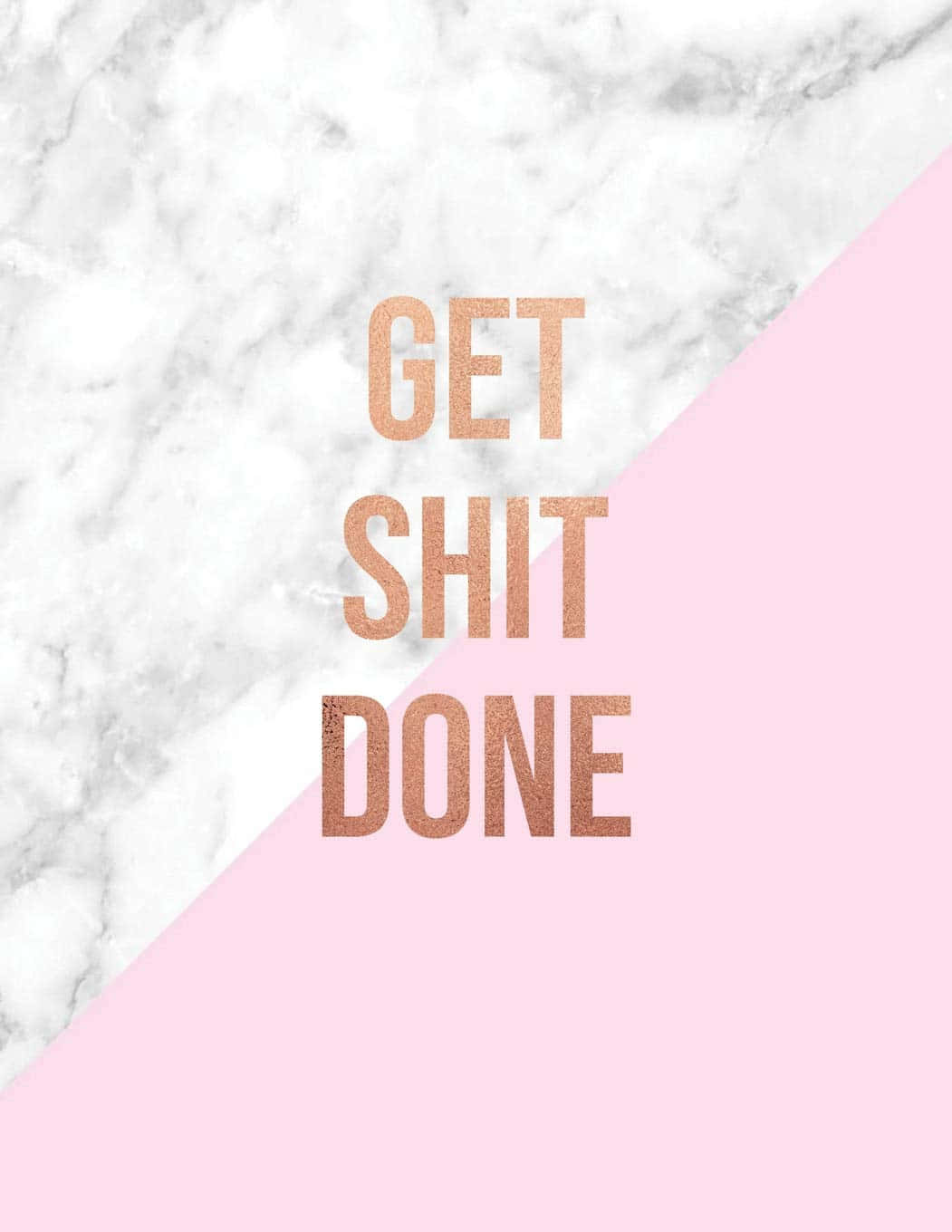 Get Shit Done, rose gold, split marble, HD Phone Wallpaper