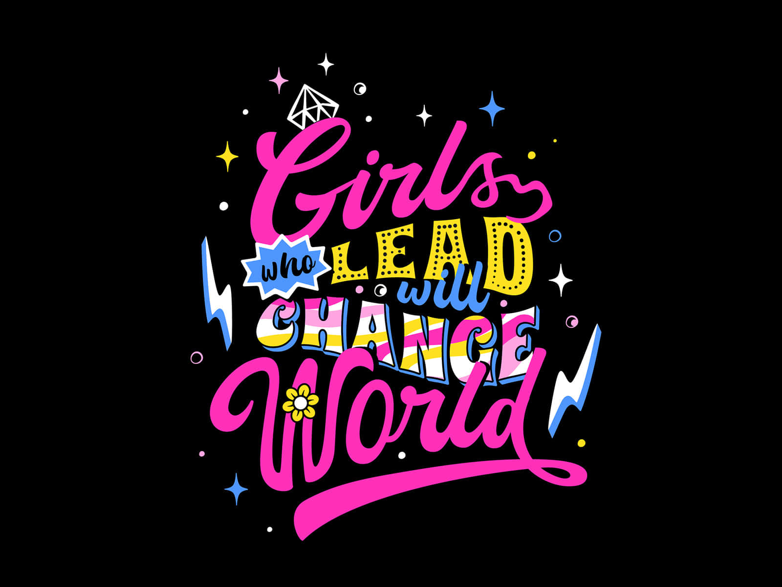 Girls who LEAD will CHANGE World, neon lettering, black background, HD Desktop Wallpaper