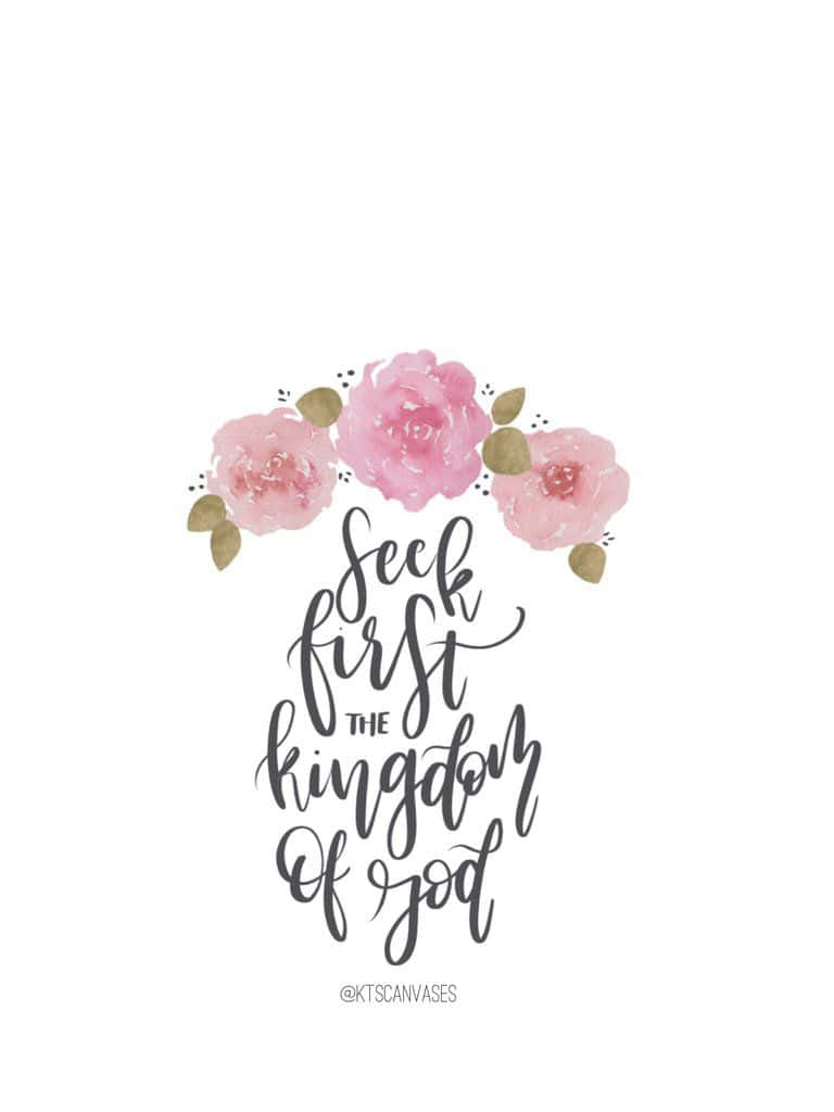 pink watercolor roses, elegant black calligraphy, seek first the kingdom of god, SD Phone Wallpaper