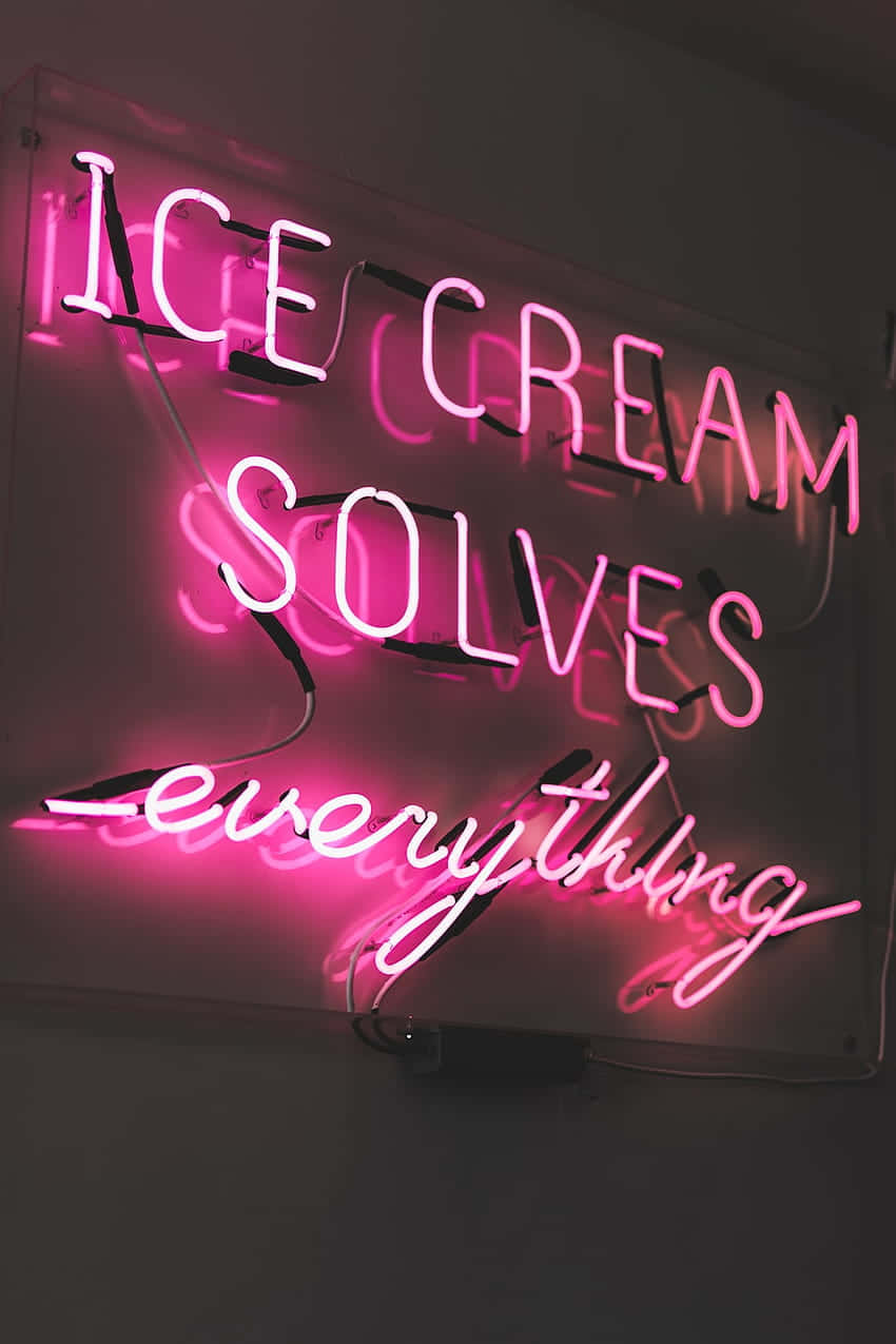 glowing pink neon sign, ice cream solves everything, bold uppercase and cursive script, SD Phone Wallpaper