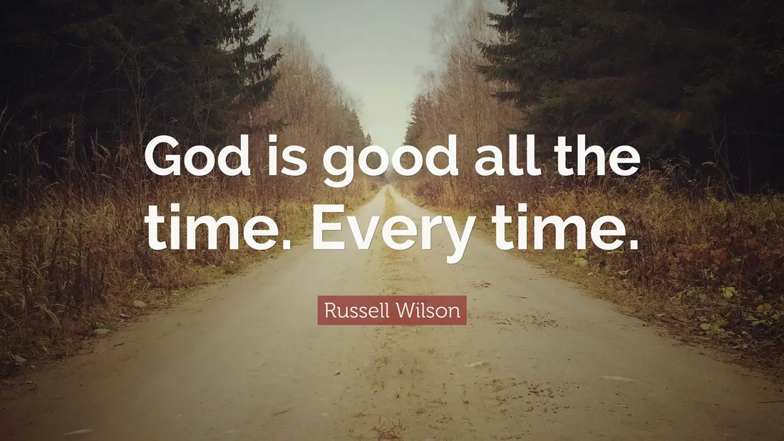 God Is Good