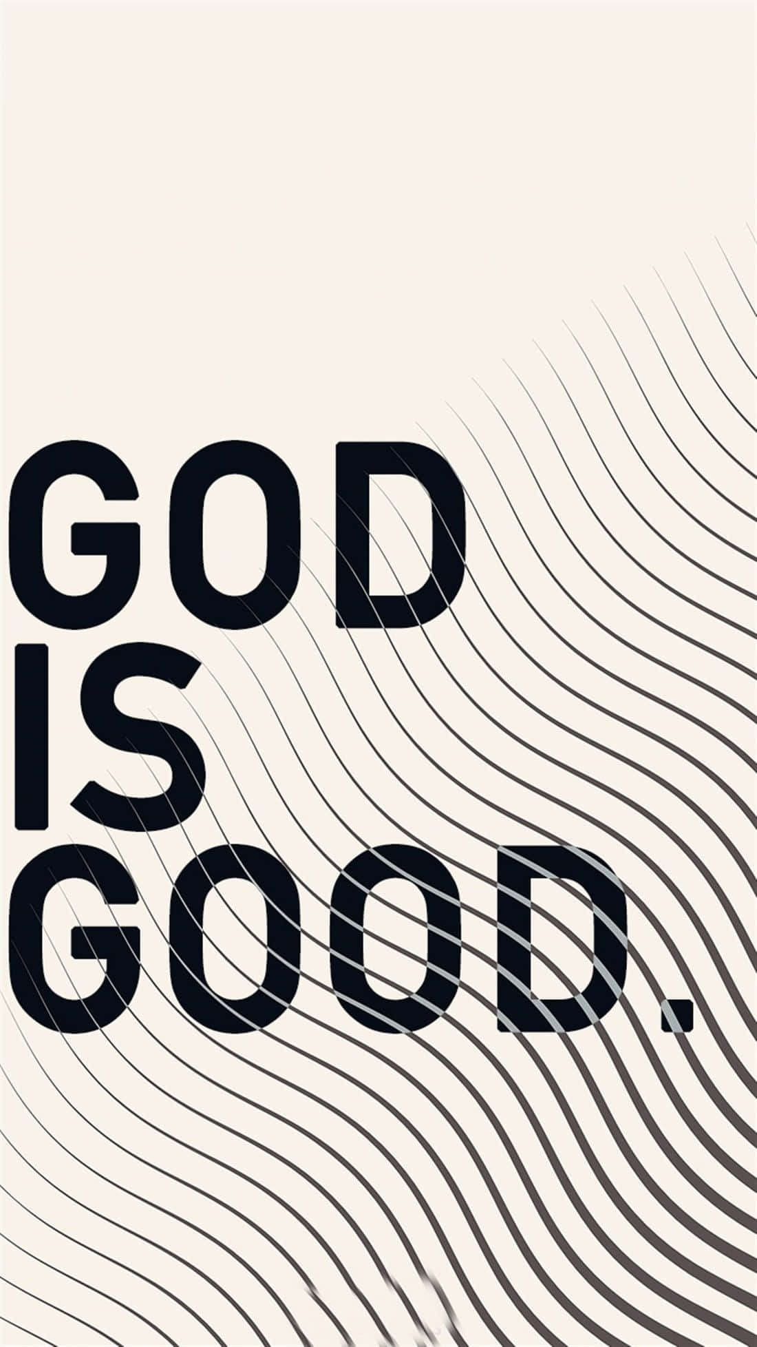 God Is Good, black text, cream background, Full HD Phone Wallpaper