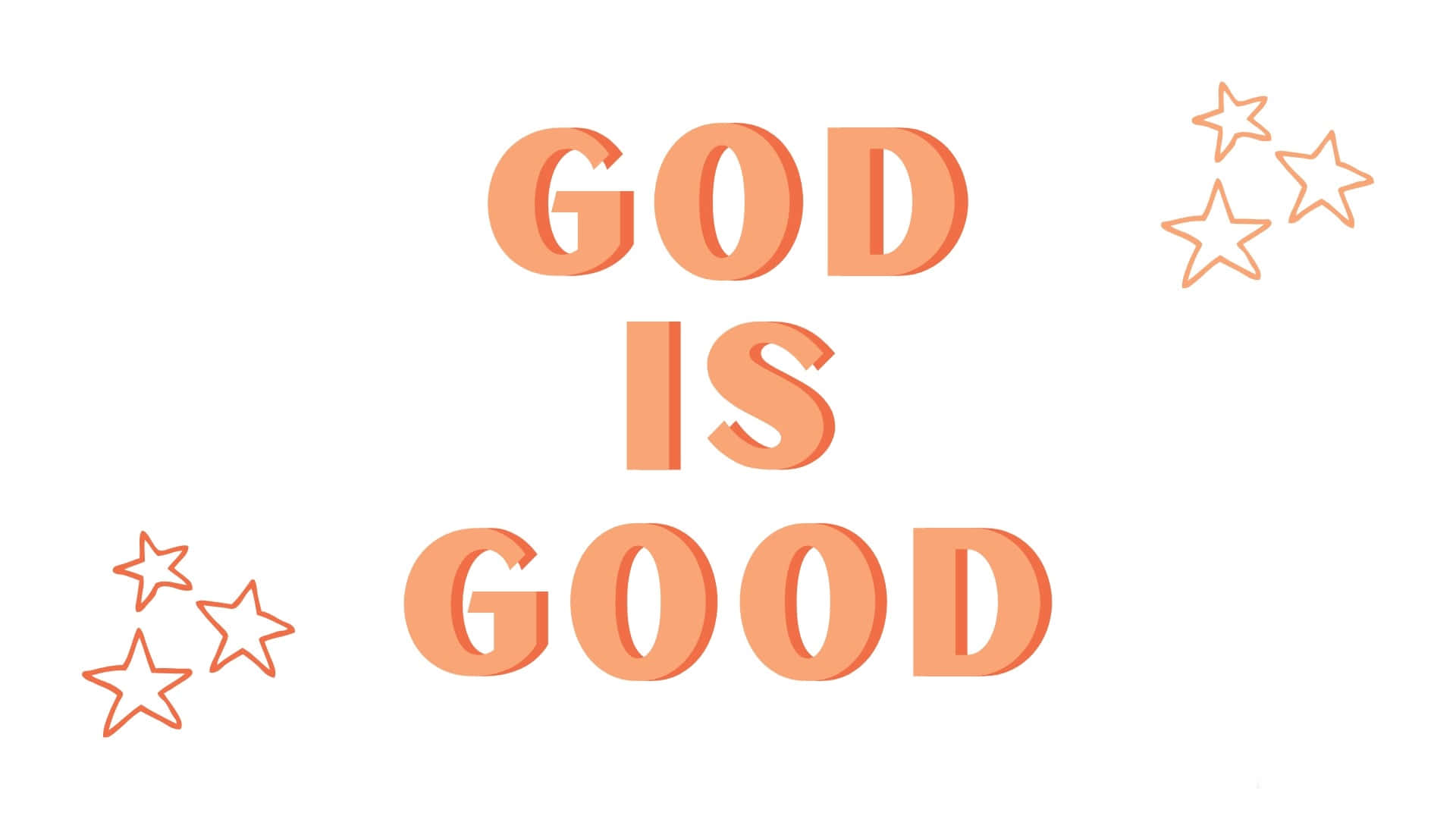 God Is Good, orange stars, 3d text, Full HD Desktop Wallpaper