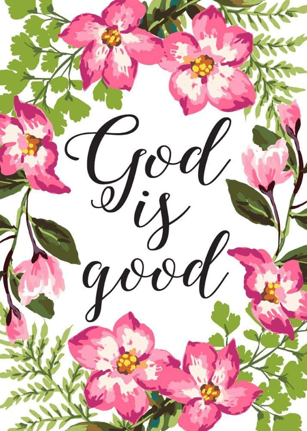 God Is Good, cursive font, pink flowers, HD Phone Wallpaper
