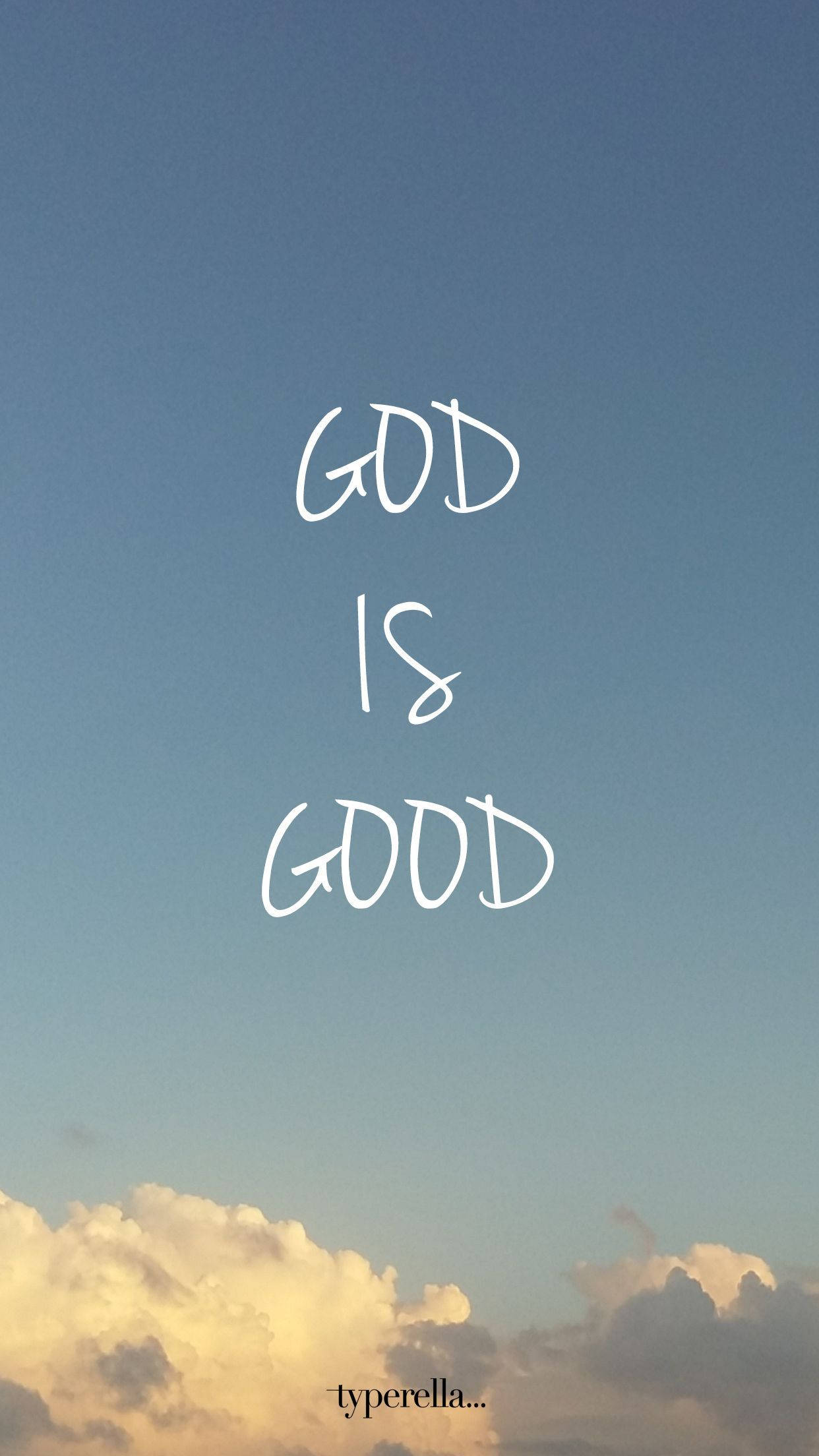 God Is Good, handwritten phrase, serene sky, Full HD Phone Wallpaper